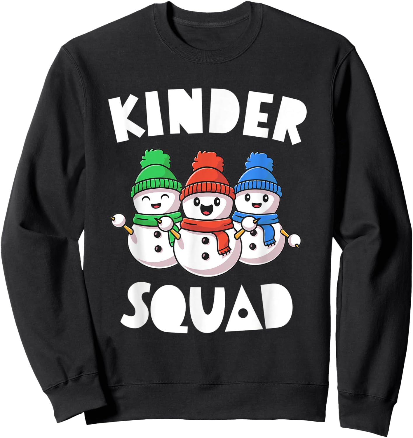 Kinder Squad Kindergarten Christmas Shirt Teacher Snowmies Sweatshirt - Sweatshirt | Black