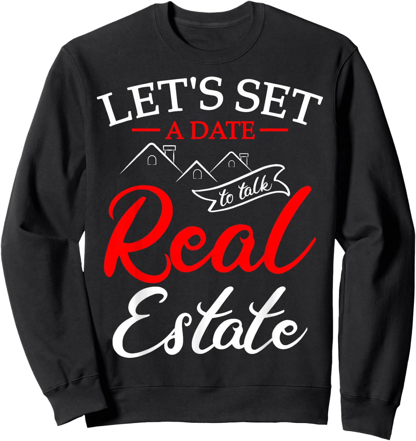 Real Estate Agent Coffee Lover Broker Property Sweatshirt - Sweatshirt | Black