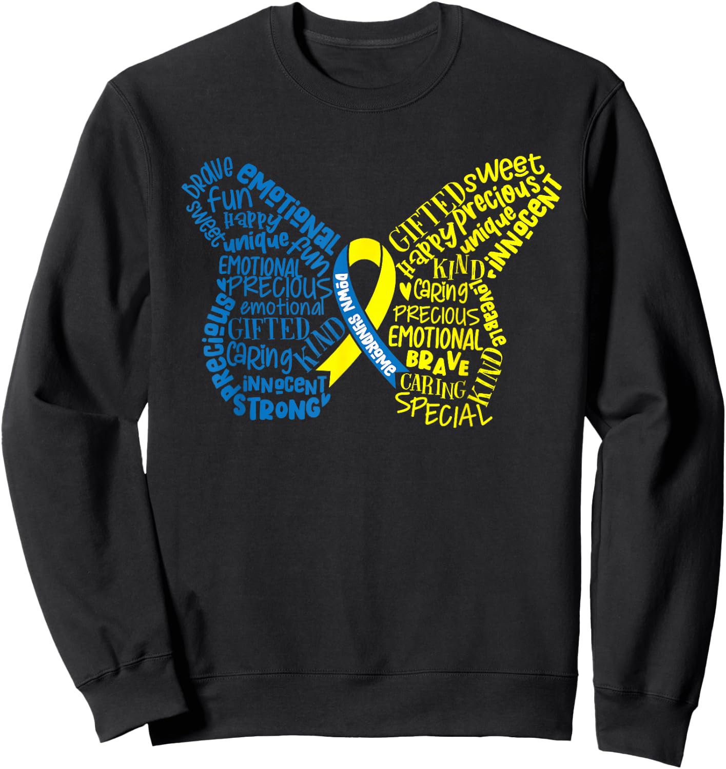 Down Syndrome Awareness Month Butterfly Word Cloud Sweatshirt - Sweatshirt | Black