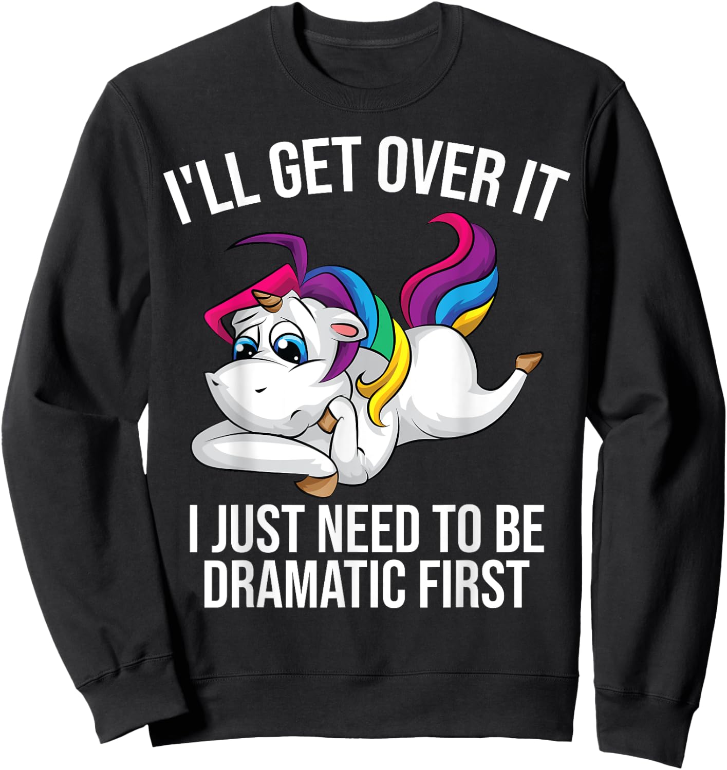 Funny Unicorn Lover Gift | Cute Drama Queen Girls Kids Women Sweatshirt - Sweatshirt | Black