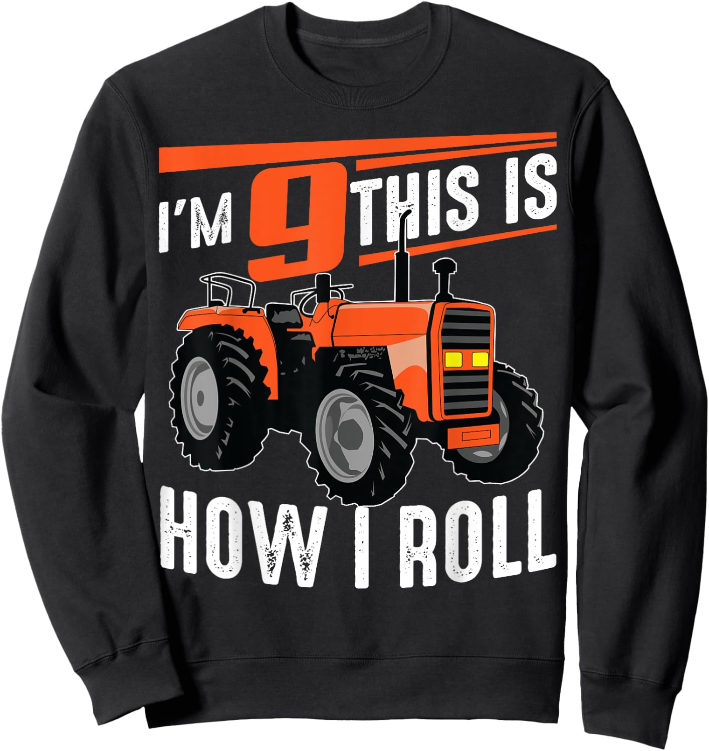 Funny Tractor 9th Birthday Gift | Cute 9 Years Old Boy Girl Sweatshirt - Sweatshirt | Black