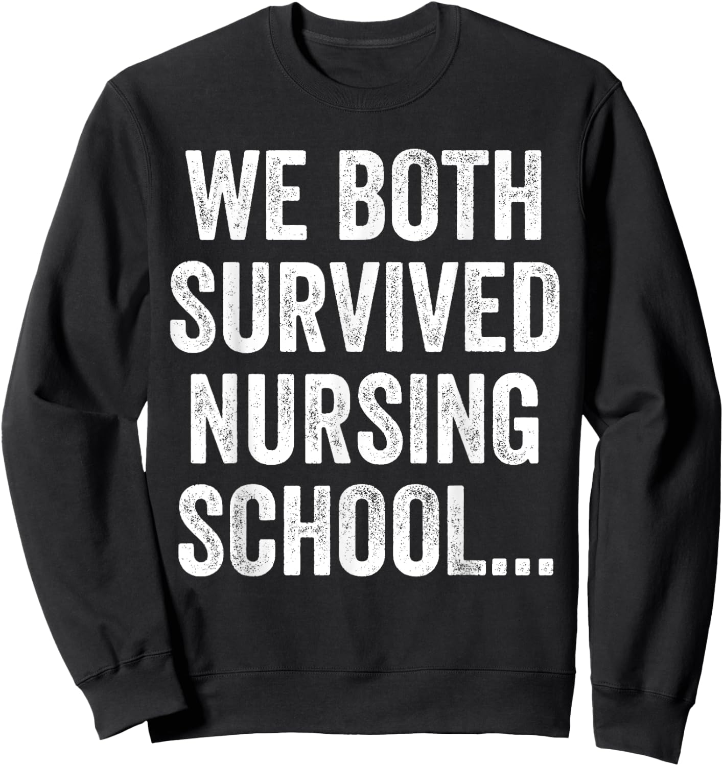 Funny Boyfriend Husband Nursing Student Nurse School Couple Sweatshirt - Sweatshirt | Black