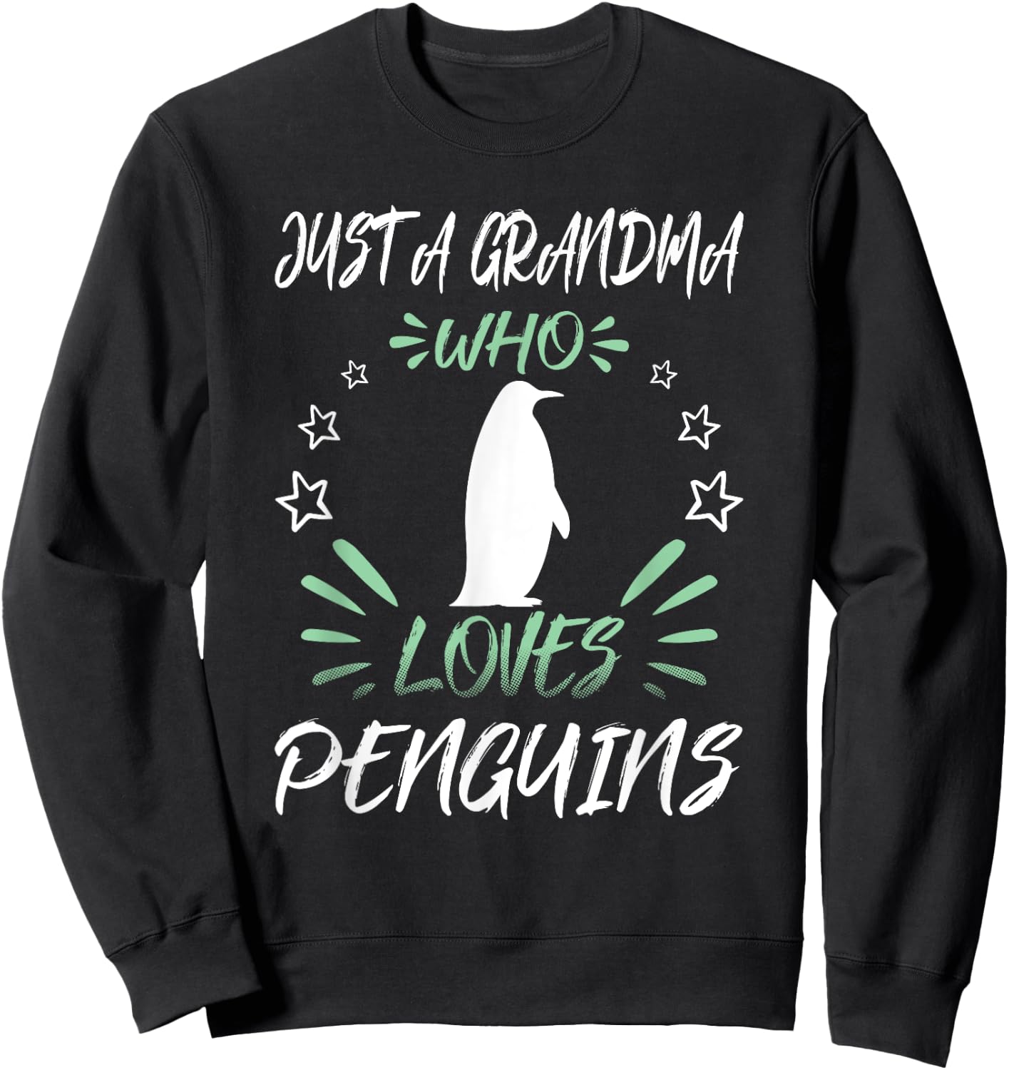 Just A Grandma Who Loves Penguins Sweatshirt - Sweatshirt | Black