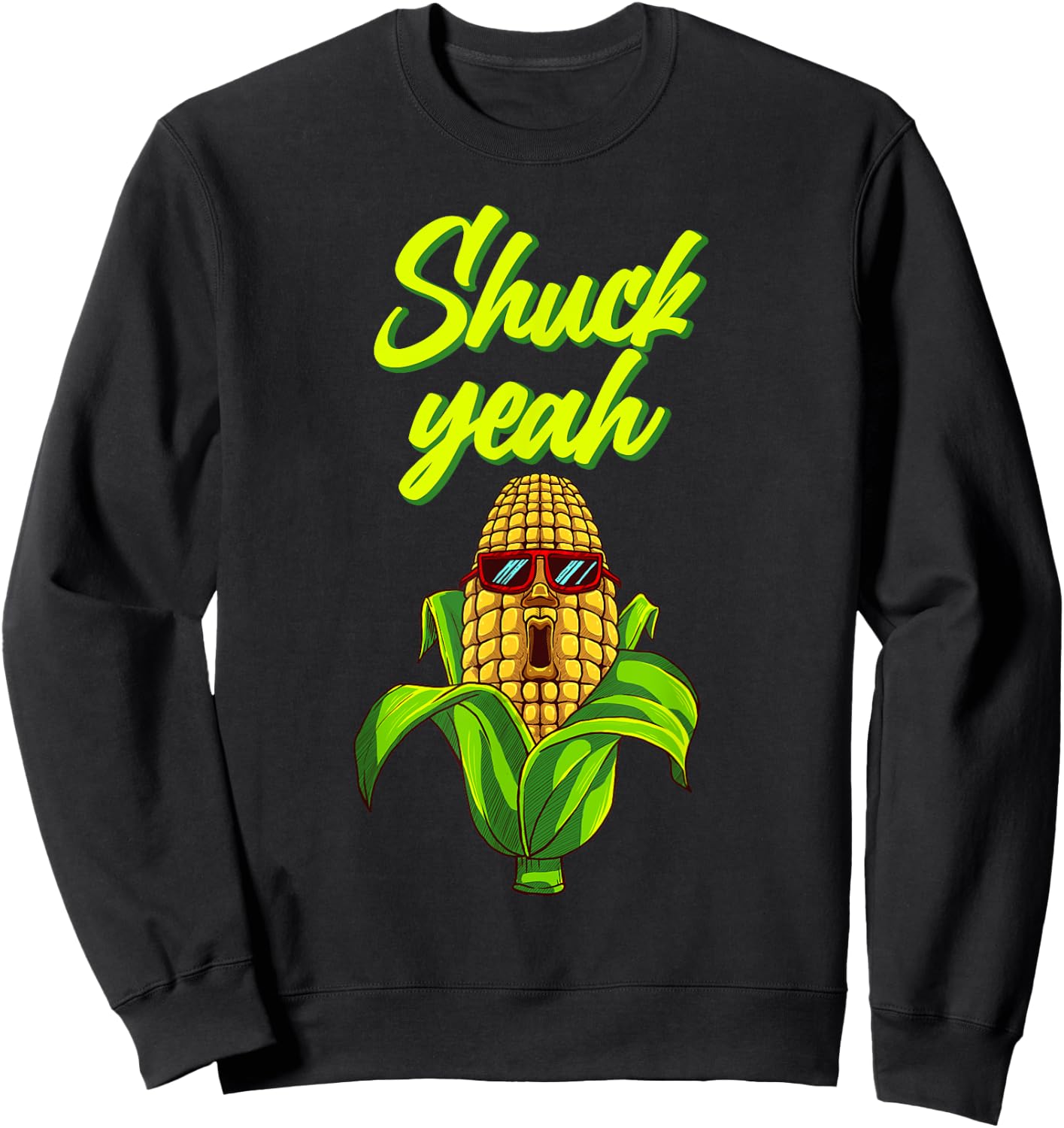 Funny Corn Gift Women Cool Corn On Cob Shuck Yeah Sweatshirt - Sweatshirt | Black