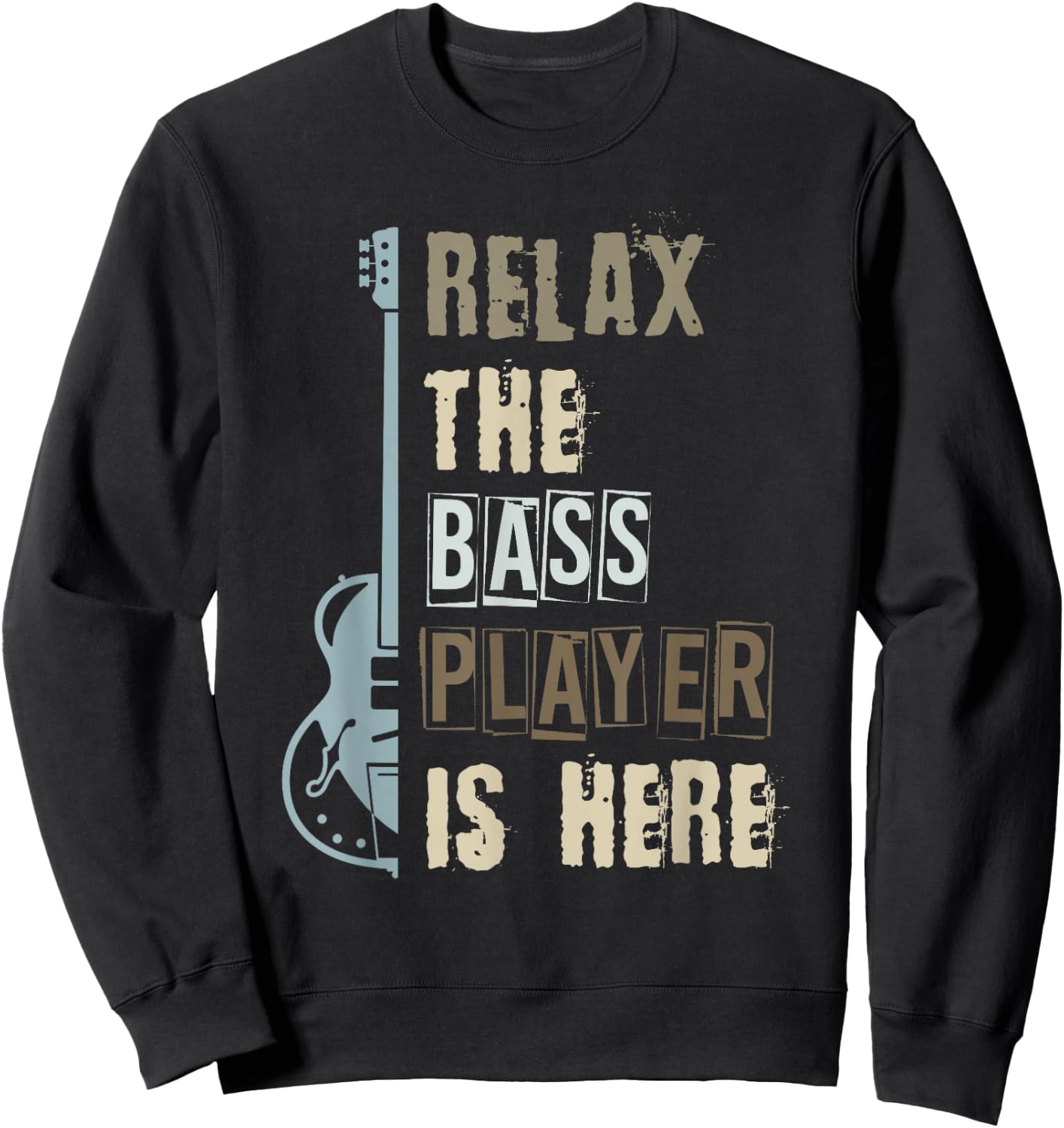Bassist Gift Musician Bass Guitar Sweatshirt - Sweatshirt | Black
