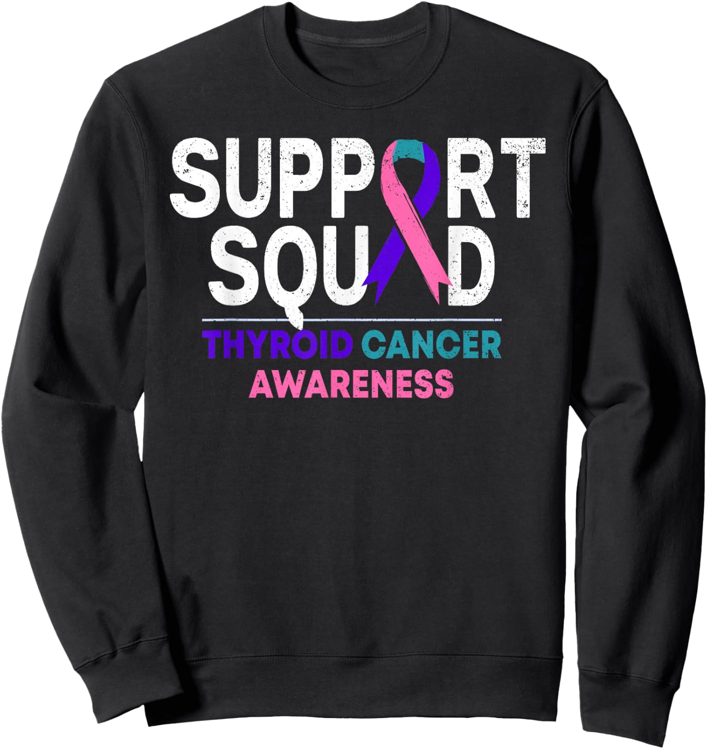 Support Squad Thyroid Cancer Awareness Month Ribbon Family Sweatshirt - Sweatshirt | Black