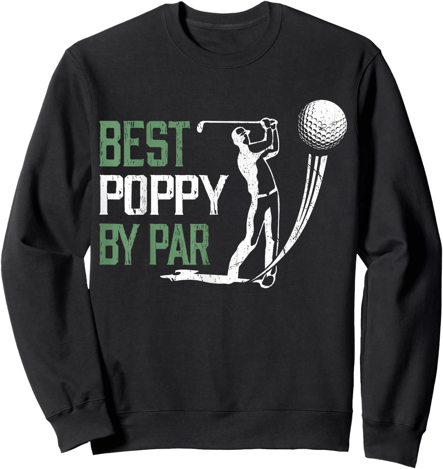 Best Poppy By Par Father's Day Gifts Golf Lover Sweatshirt - Sweatshirt | Black