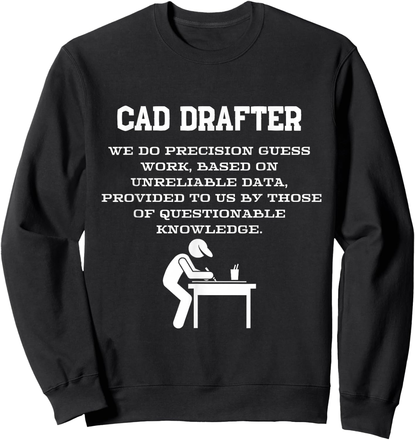 CAD Drafter design Sweatshirt - Sweatshirt | Black