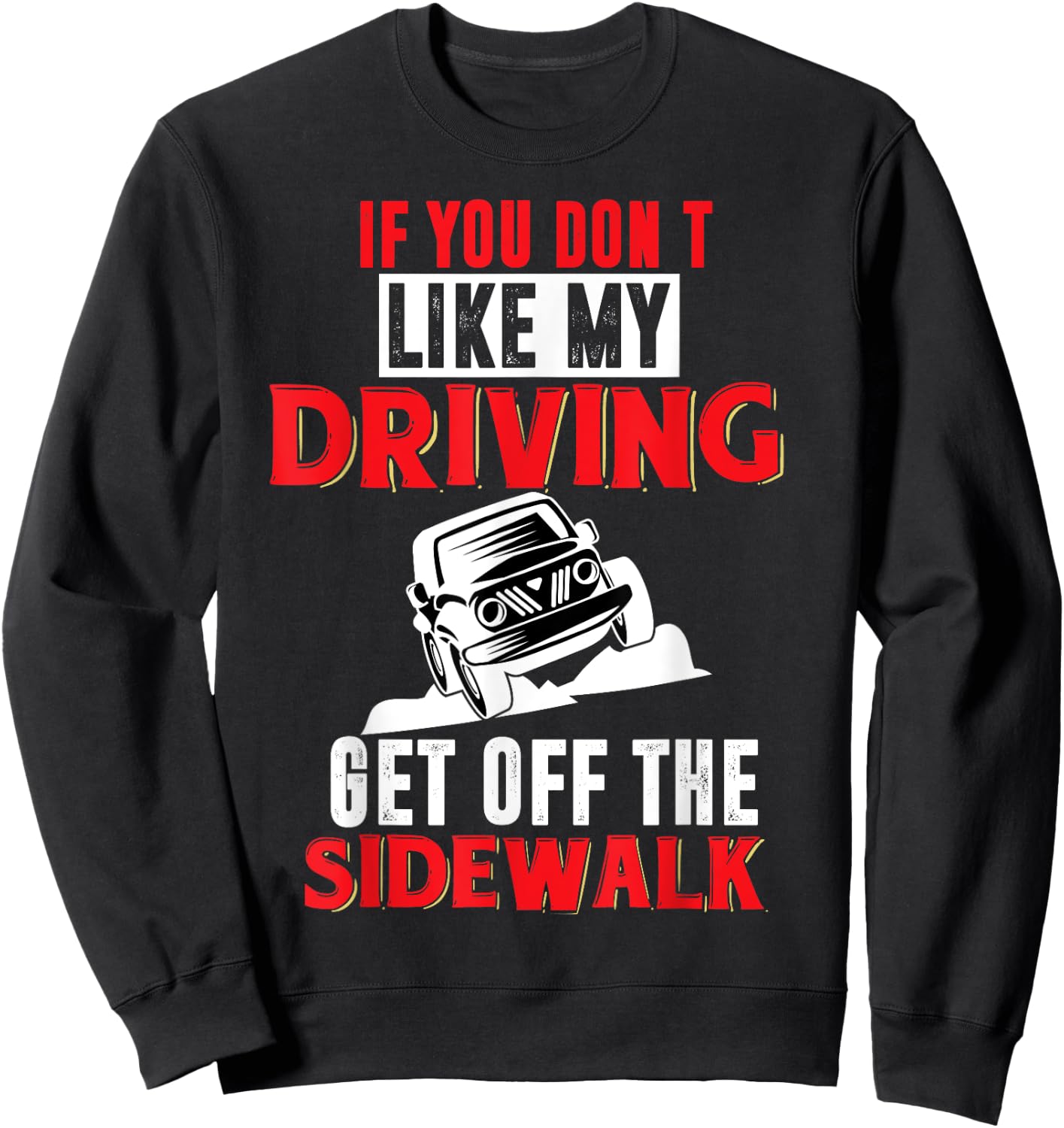 New Driver Gifts Funny Shirt for Teen Girls and Boys Student Sweatshirt - Sweatshirt | Black