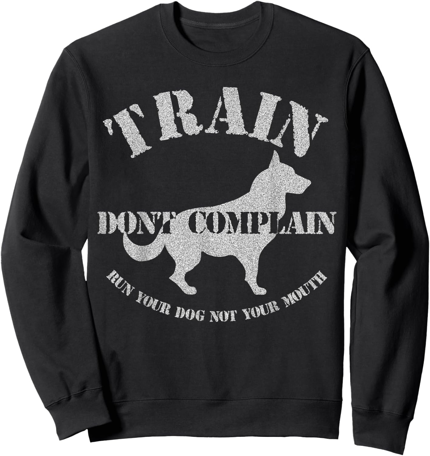 Funny Dog Training Trainer Gift Train Don't Complain Women Kids Sweatshirt - Sweatshirt | Black