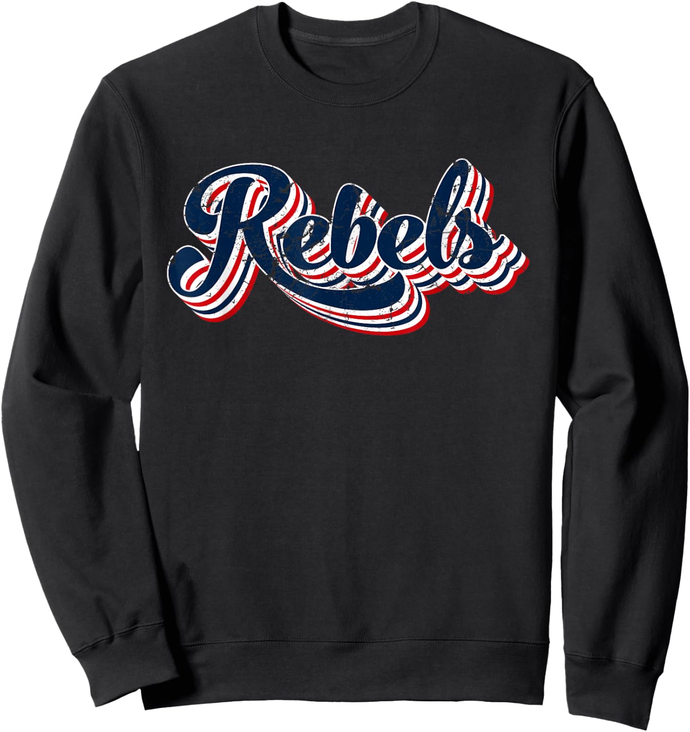Rebels Patriotic USA America Proud 4th of July Retro Graphic Sweatshirt - Sweatshirt | Black