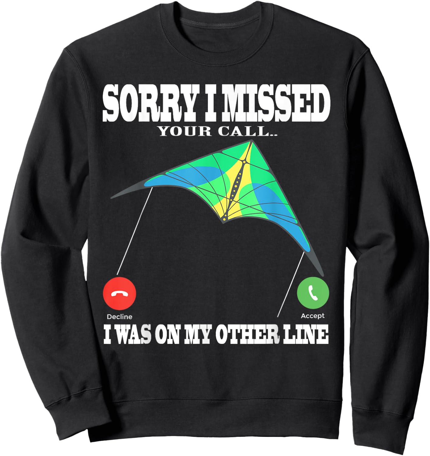 parafoil kite missed call Other line and stunt kites Sweatshirt - Sweatshirt | Black