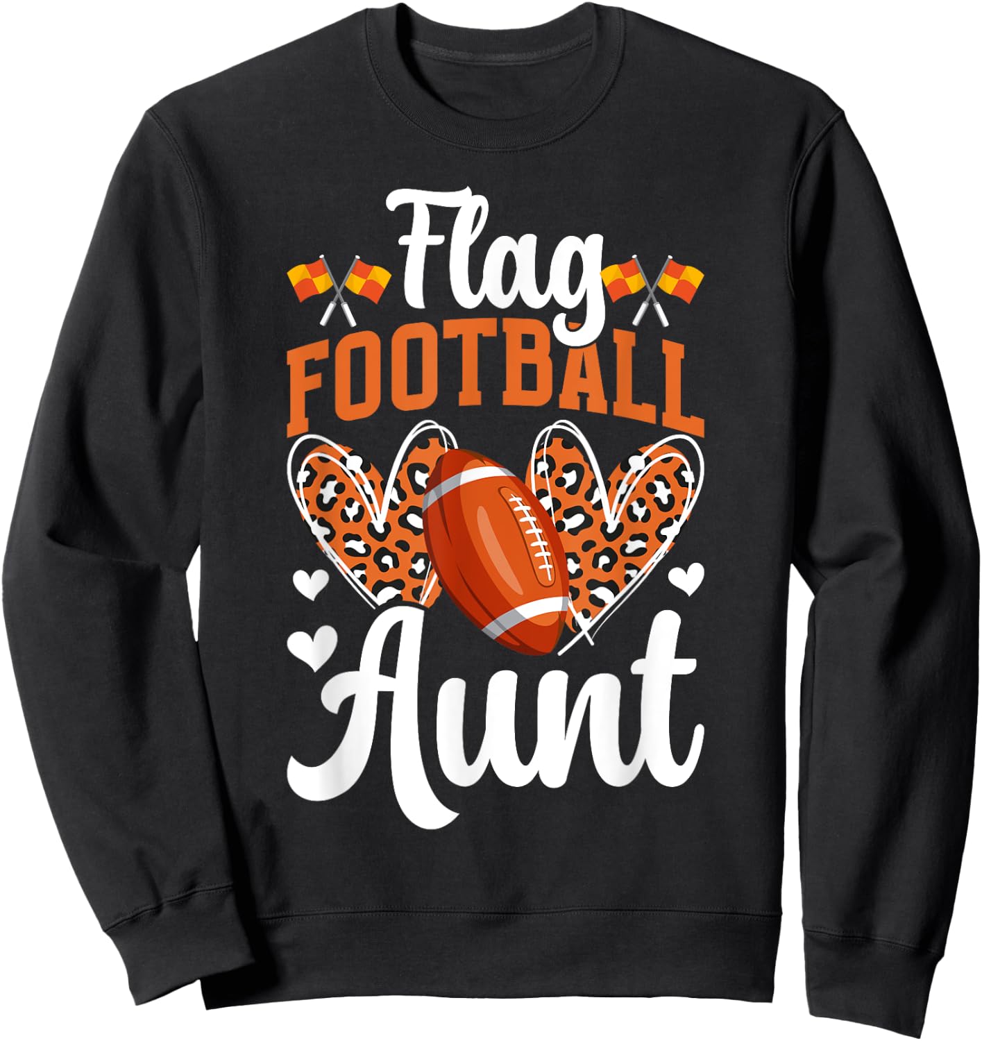 Flag Football Aunt Of A Flag Football Player Auntie Sweatshirt - Sweatshirt | Black