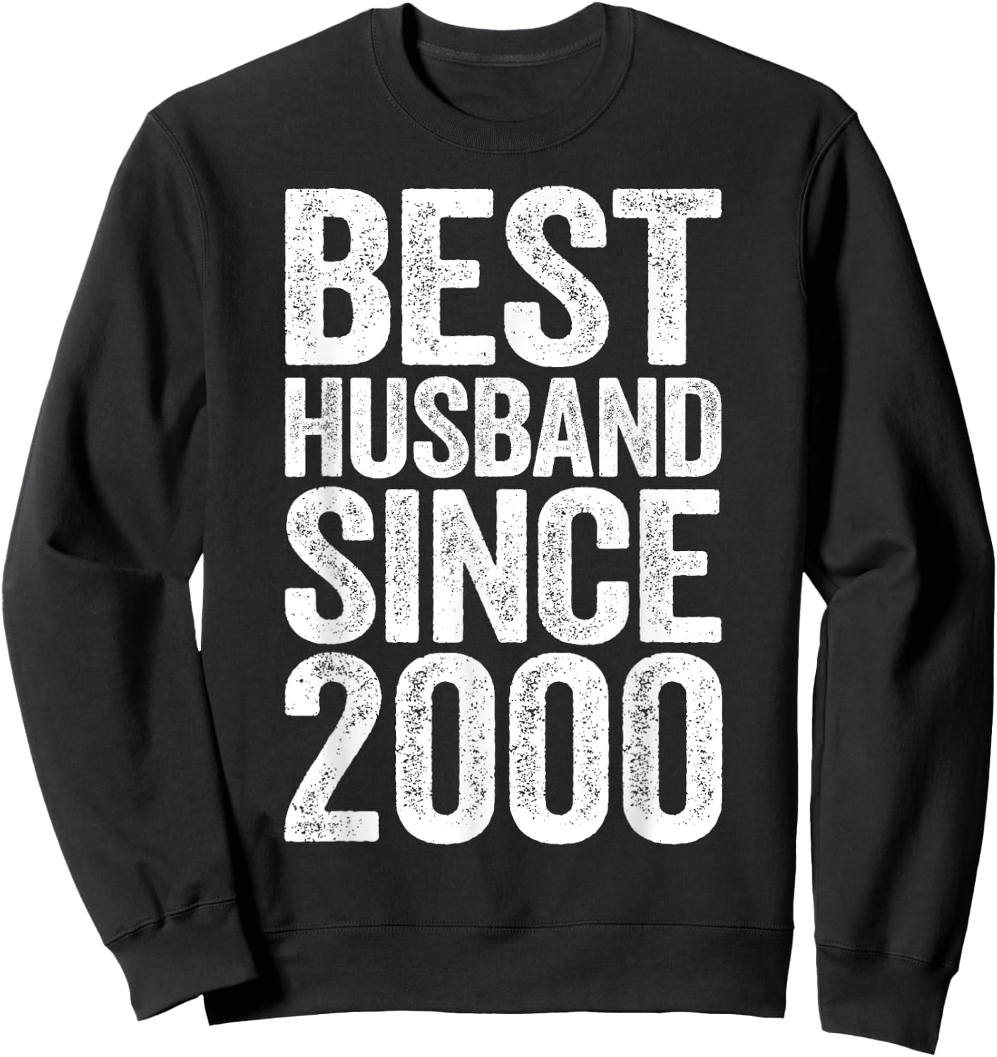 Best Husband Since 2000 20th Wedding Anniversary Sweatshirt - Sweatshirt | Black