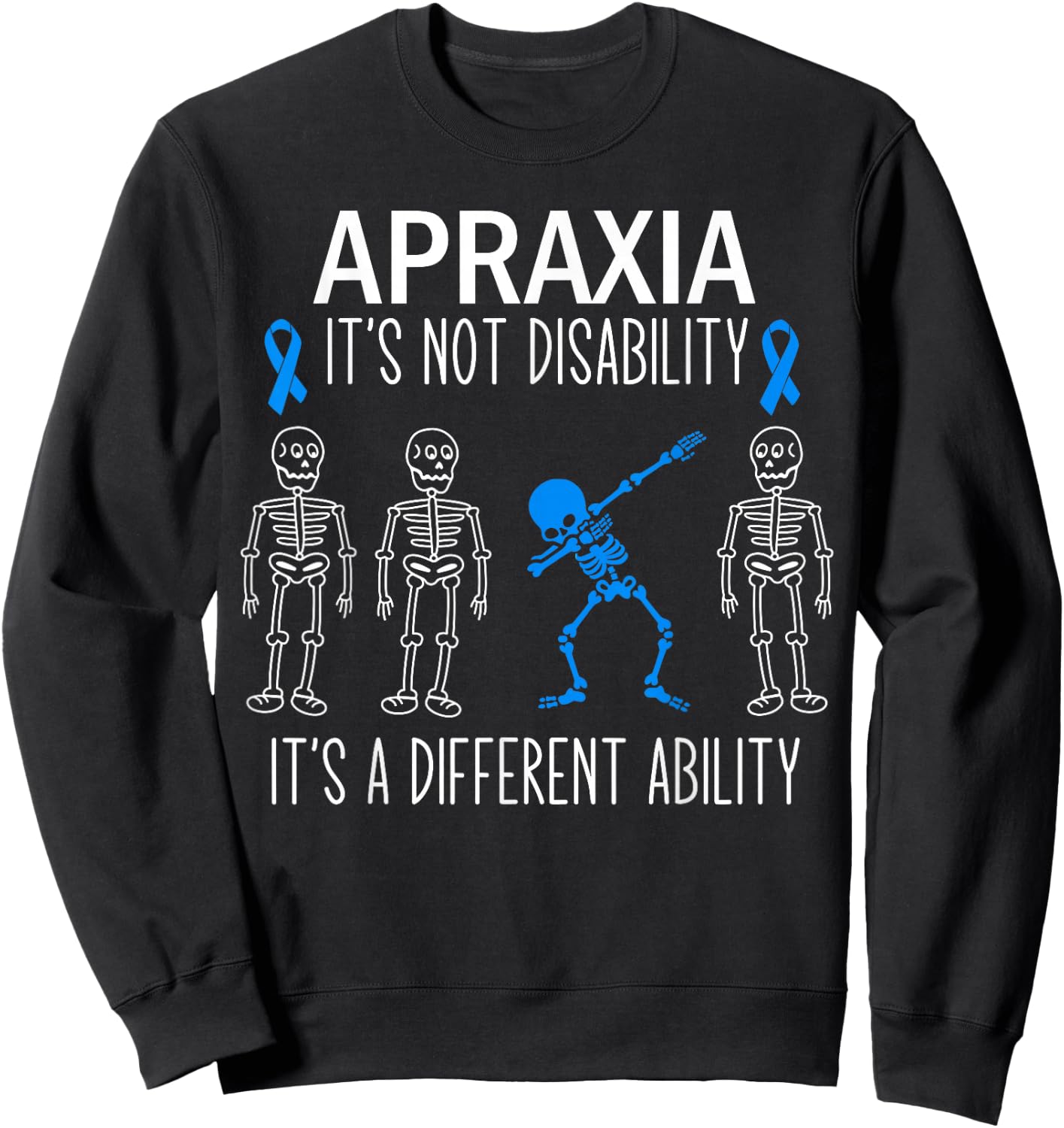 Apraxia Awareness Dabbing Different Ability Blue Ribbon Sweatshirt - Sweatshirt | Black