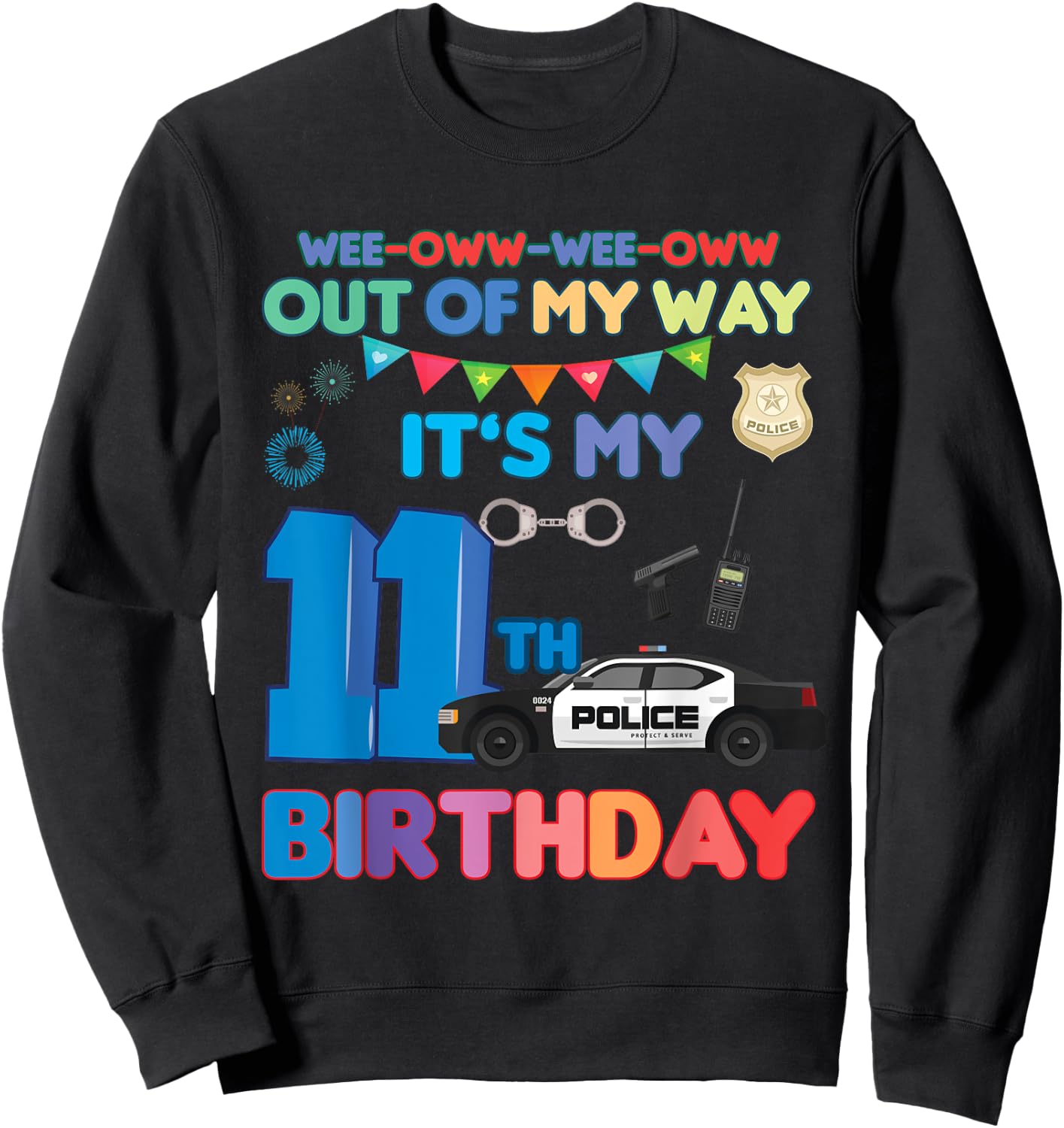 Out of my way it's my 11th birthday Police kids boy Sweatshirt - Sweatshirt | Black