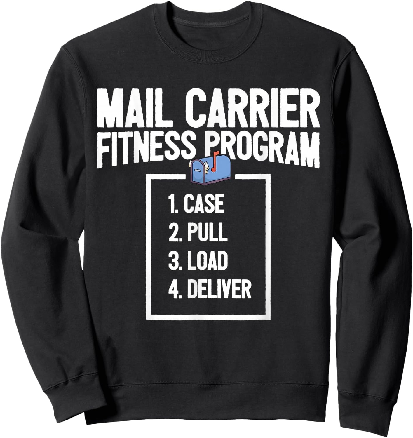 Funny Mail Carrier Mailman I Fitness Programm Postman Sweatshirt - Sweatshirt | Black