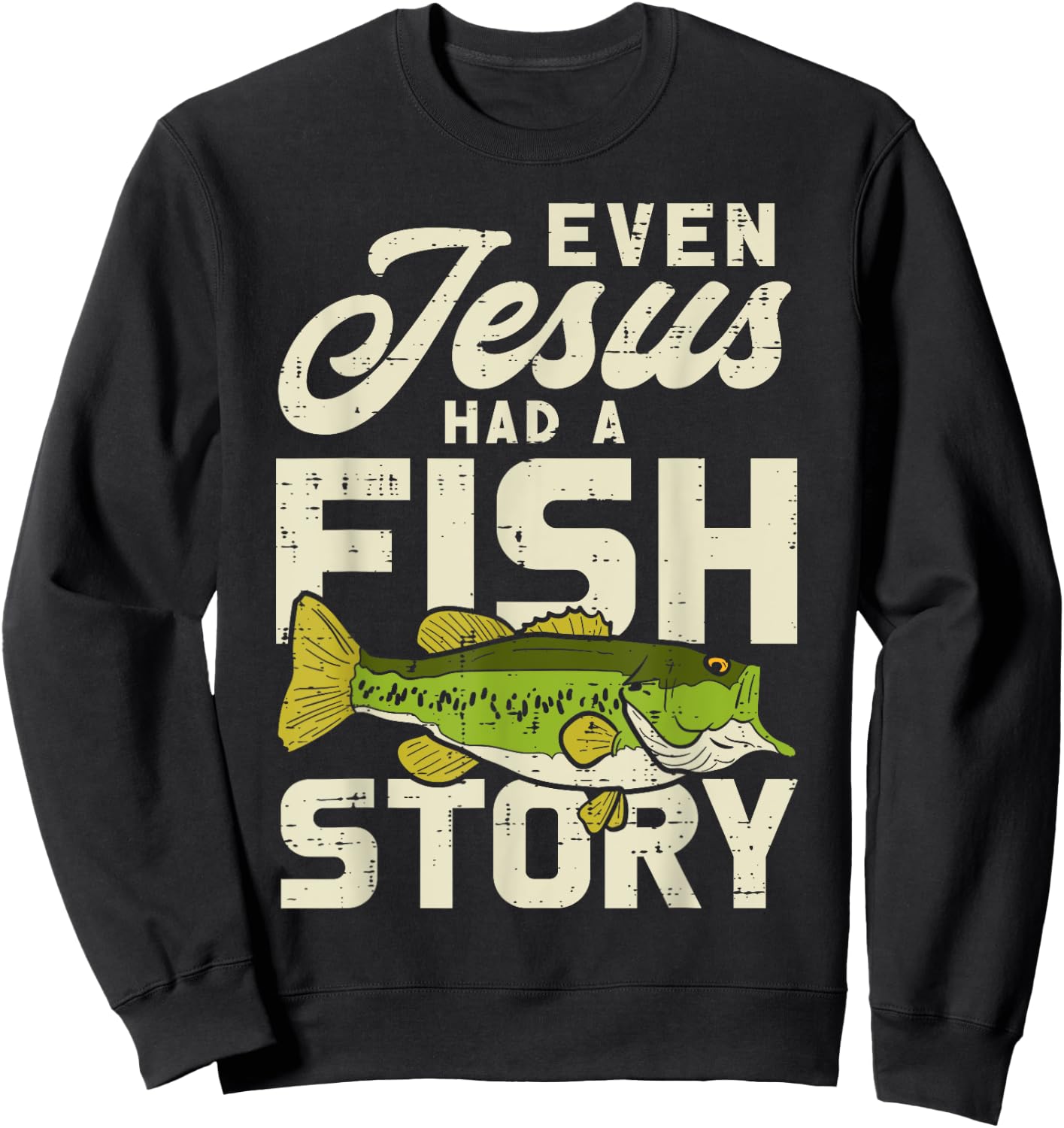 Jesus Fish Story Fisherman God Christ Fishing Christian Gift Sweatshirt - Sweatshirt | Black