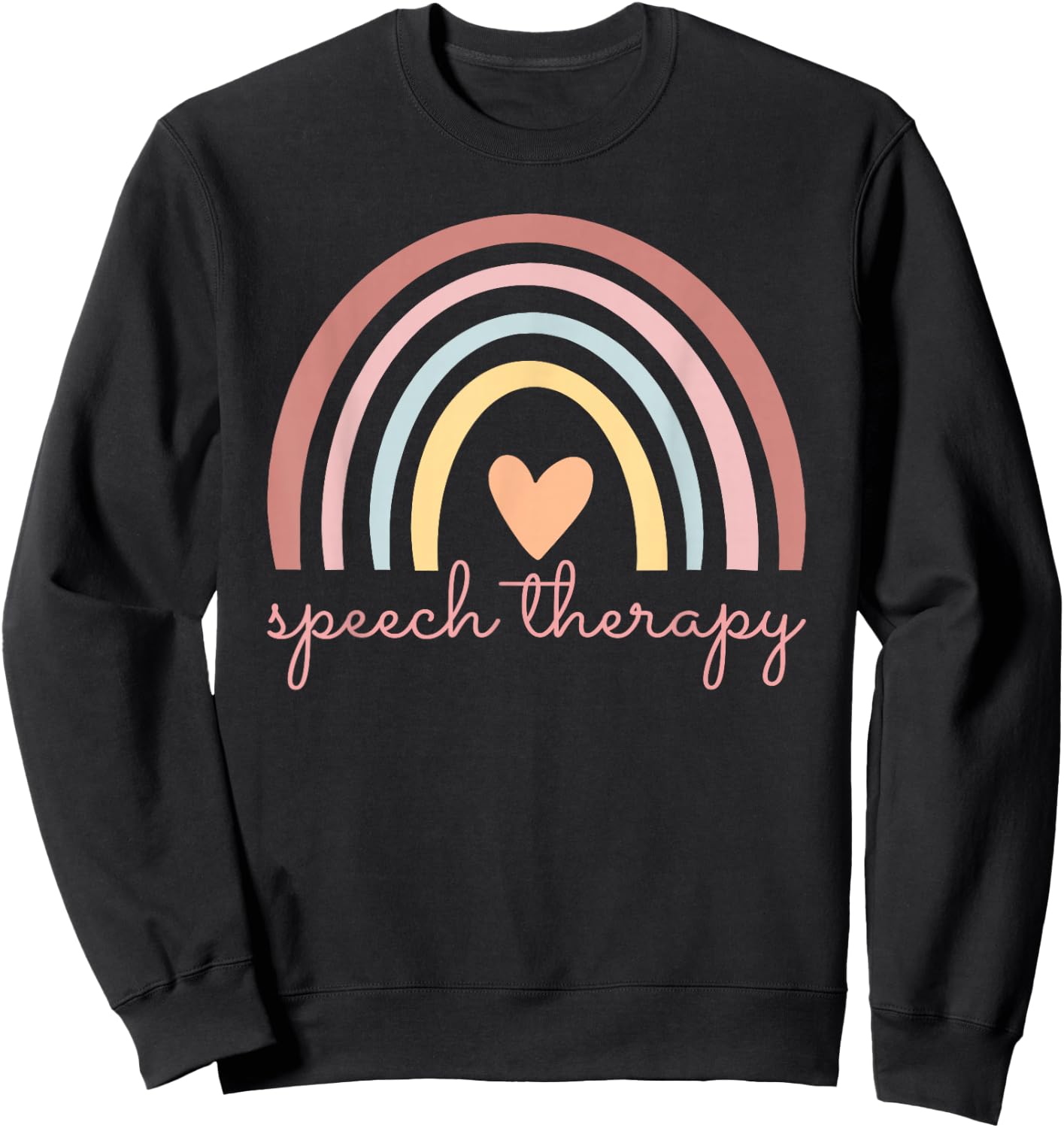 Speech Therapy Speech Language Pathologist SLP Boho Rainbow Sweatshirt - Sweatshirt | Black