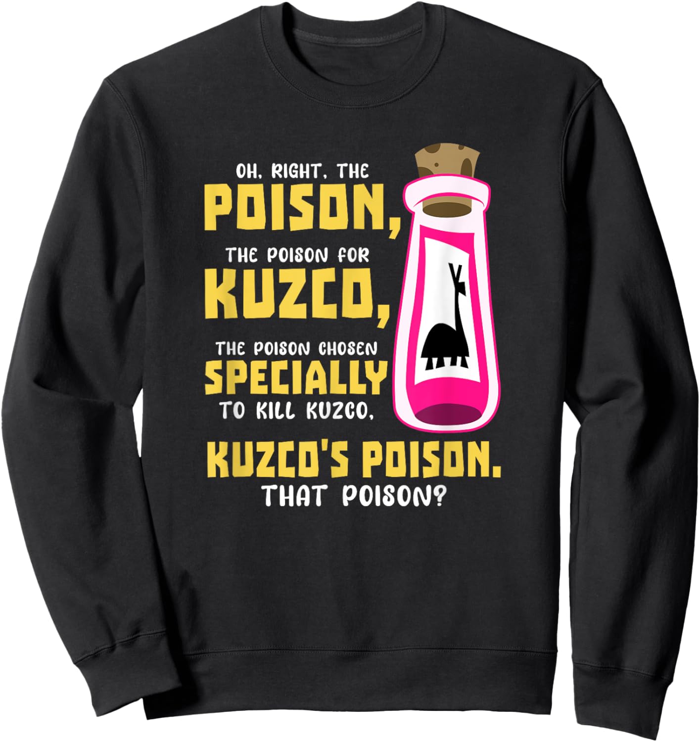 The Poison The Poison Chosen Specially to Kill Sweatshirt - Sweatshirt | Black