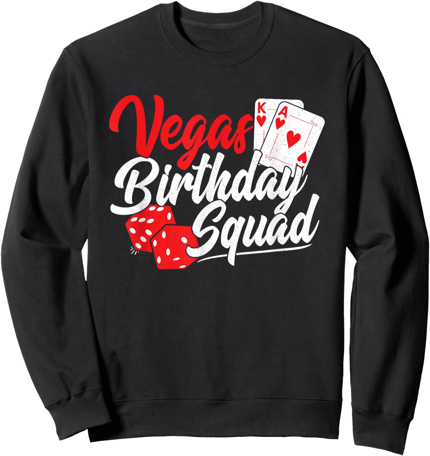 Las Vegas Birthday Party - Matching Vegas Birthday Squad Sweatshirt - Sweatshirt | Black
