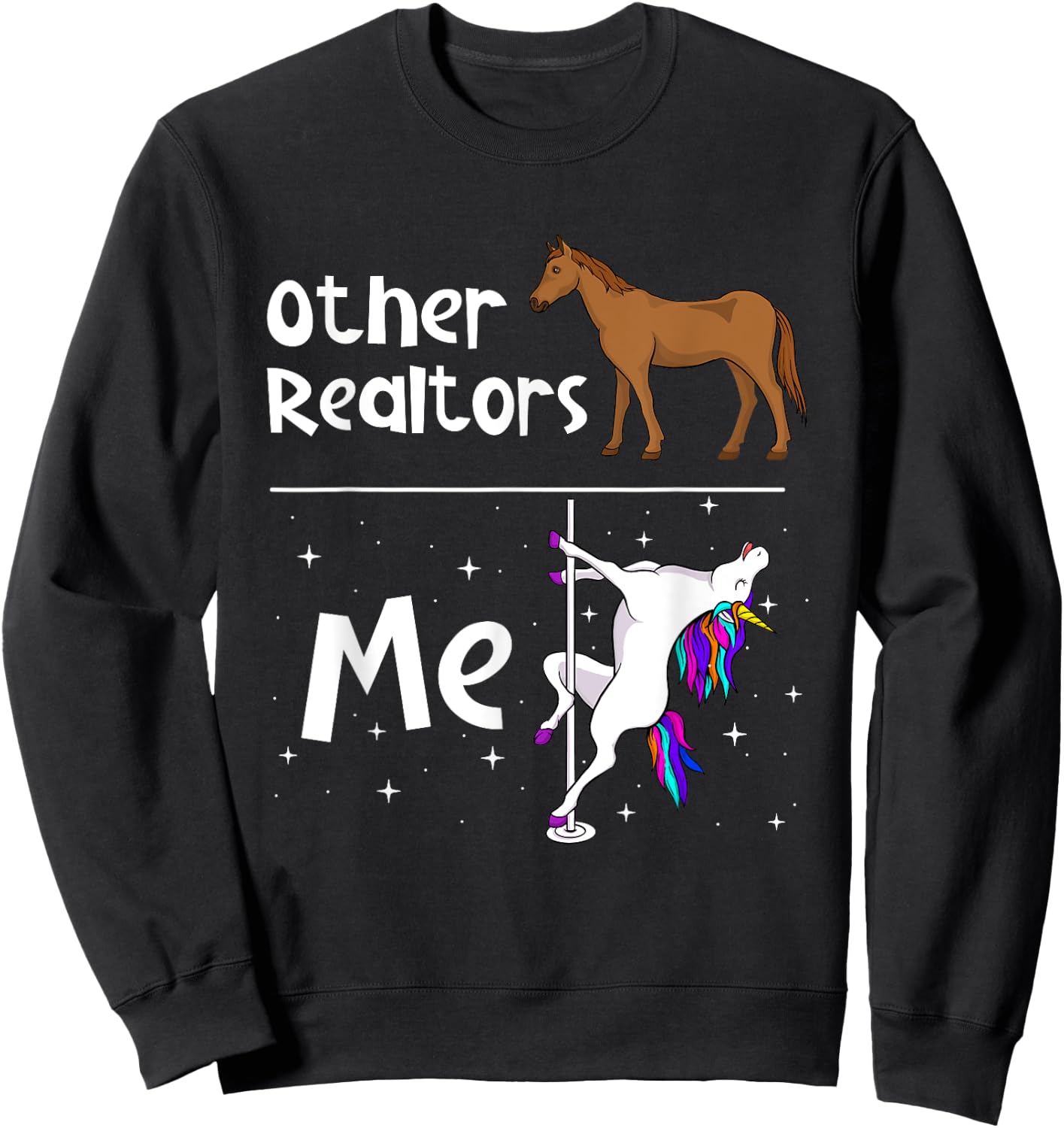 Other Realtors - Unicorn Real Estate Agent Property Seller Sweatshirt - Sweatshirt | Black
