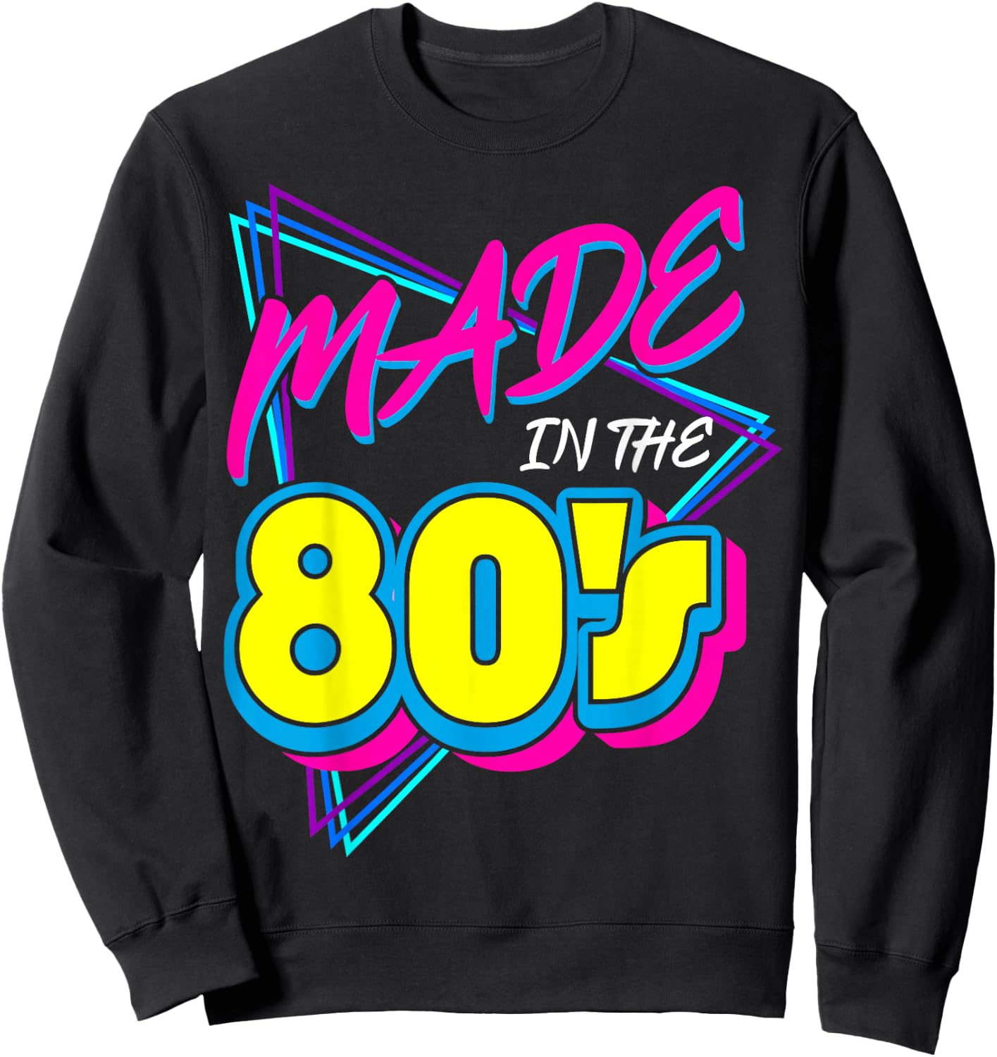 Made in The 80s 1980s Retro Nineteen Eighties Vintage Music Sweatshirt - Sweatshirt | Black