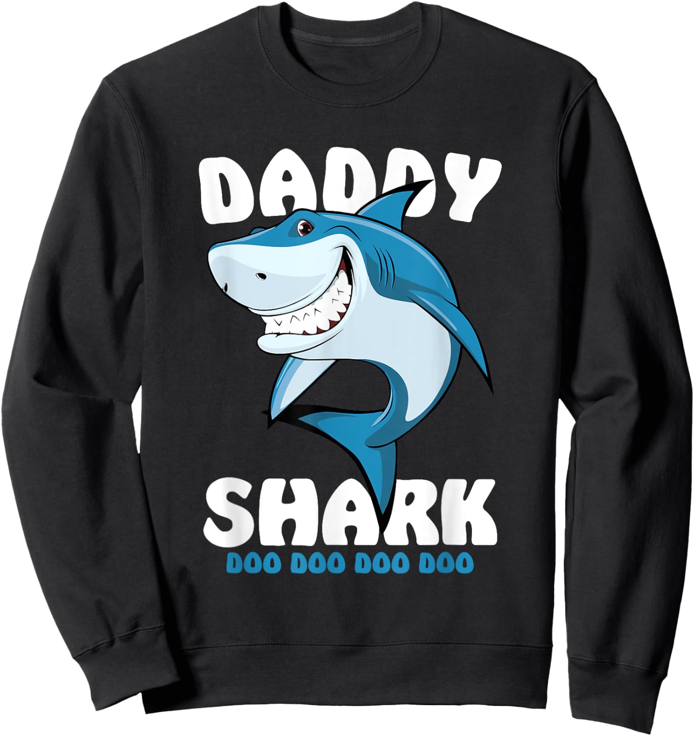 Daddy Shark shirt Funny Fathers Day Gift Kids dad Sweatshirt - Sweatshirt | Black