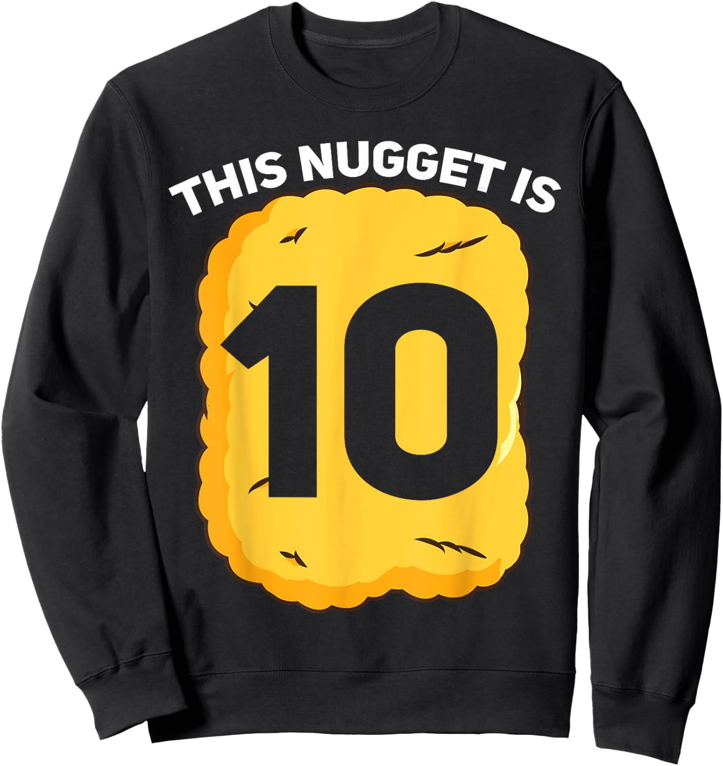10 Year Old Chicken Nugget Birthday Party Sweatshirt - Sweatshirt | Black