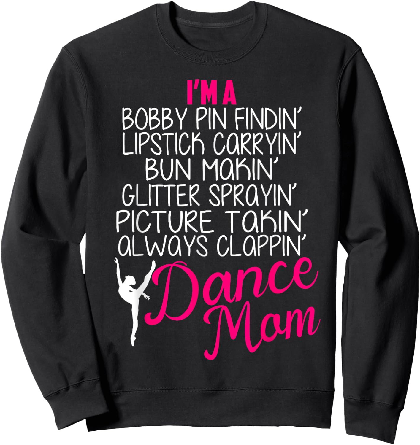 Dance mom Shirts Girls Gift Proud Dance mom Sweatshirt - Sweatshirt | Black