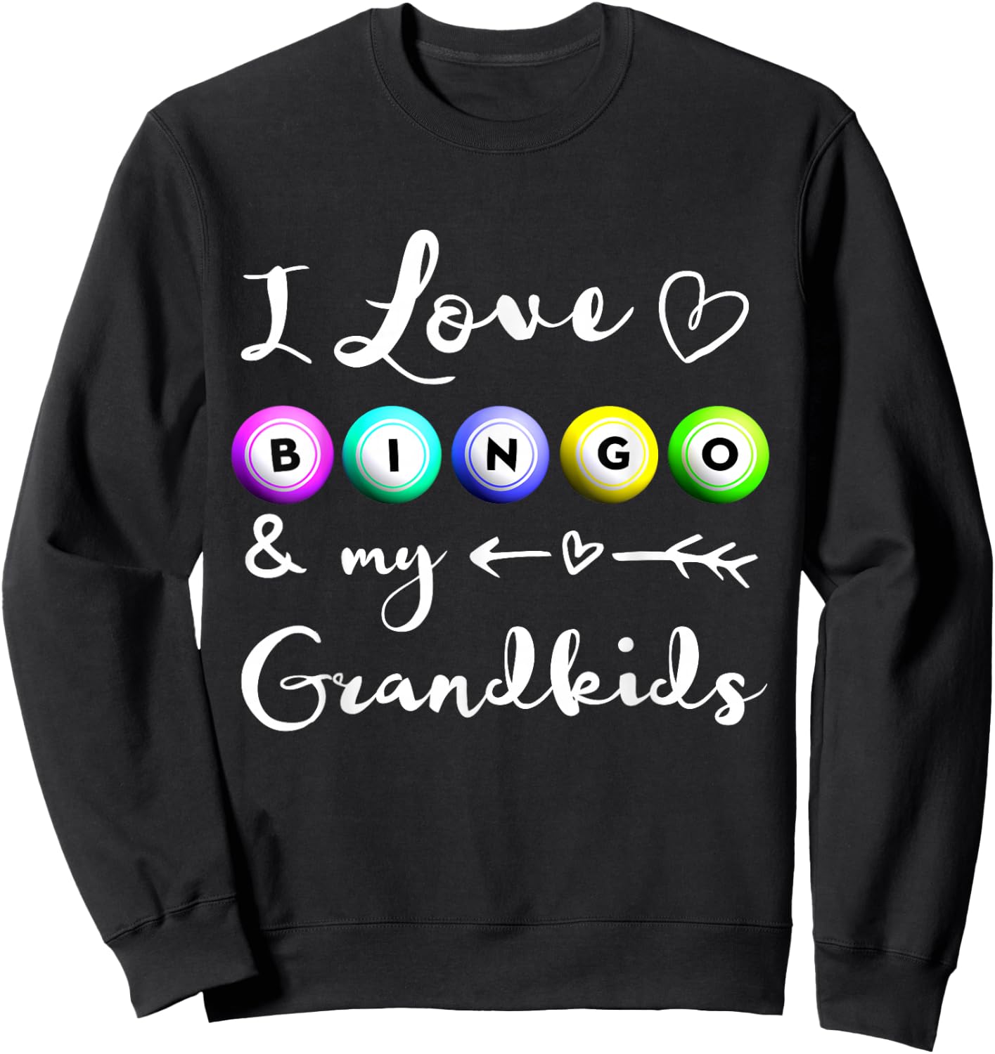 Bingo Shirt, I Love Bingo, Gift Grandma, Mommom Nana Sweatshirt - Sweatshirt | Black