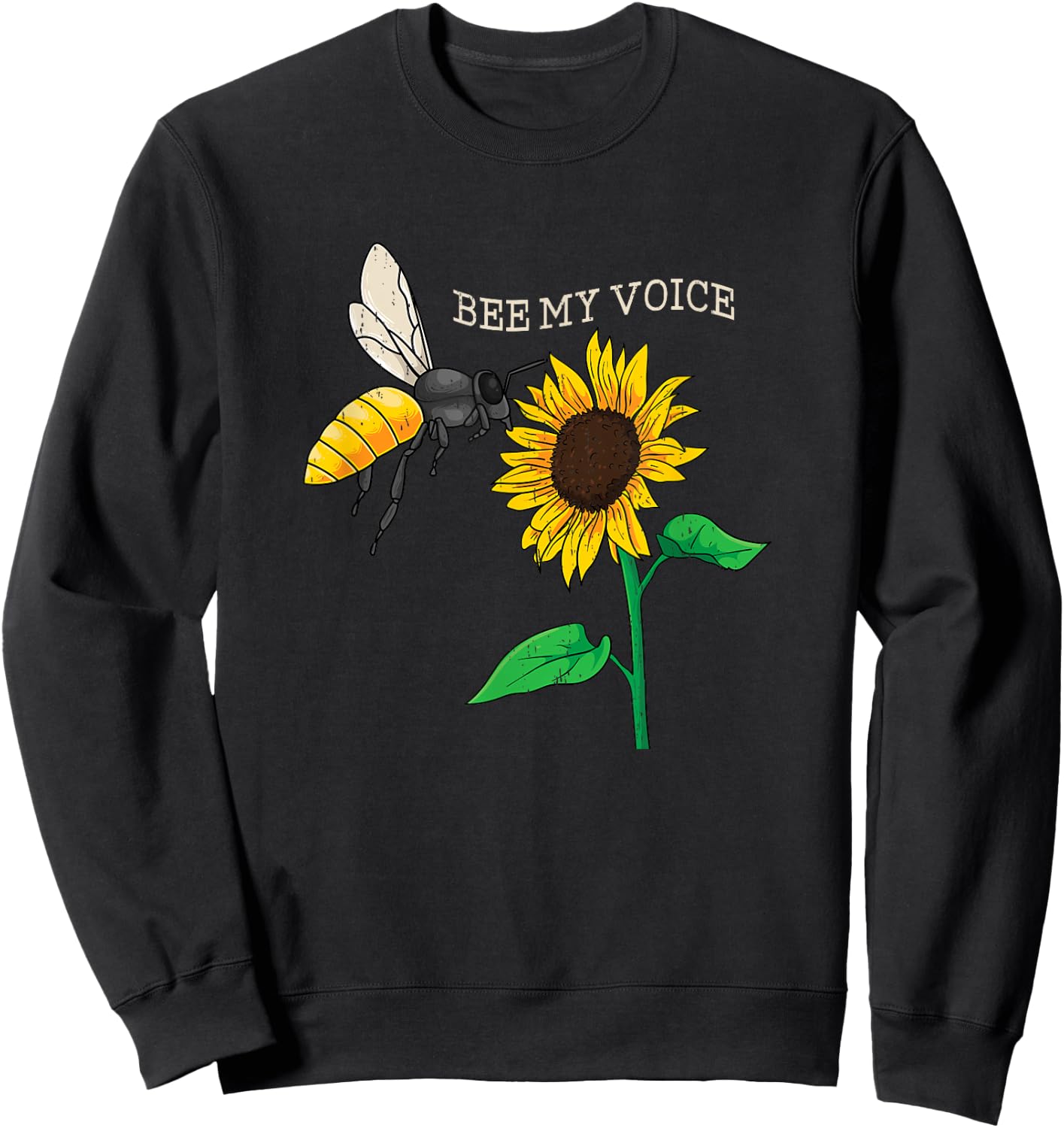 Honey Bee Beekeeper Wildlife Protection I Bee My Voice Sweatshirt - Sweatshirt | Black