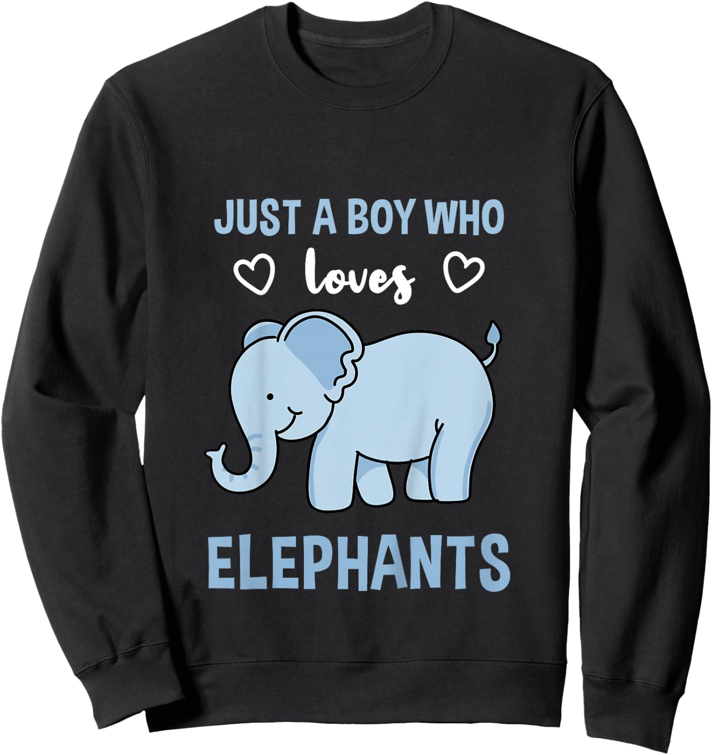 Kids Just A Boy Who Loves Elephants Elephant Lover Gift Sweatshirt - Sweatshirt | Black