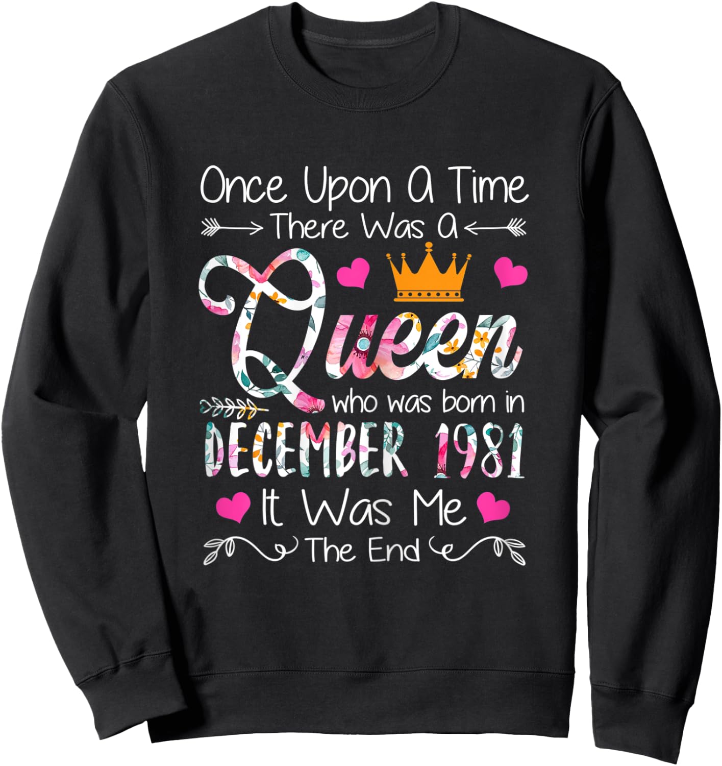 39 Years Birthday Girls 39th Birthday Queen December 1981 Sweatshirt - Sweatshirt | Black