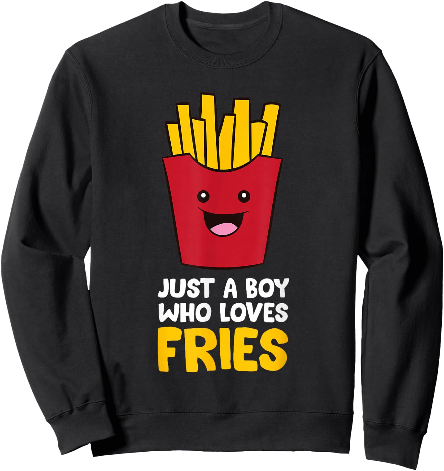 Just A Boy Who Loves French Fries Sweatshirt - Sweatshirt | Black