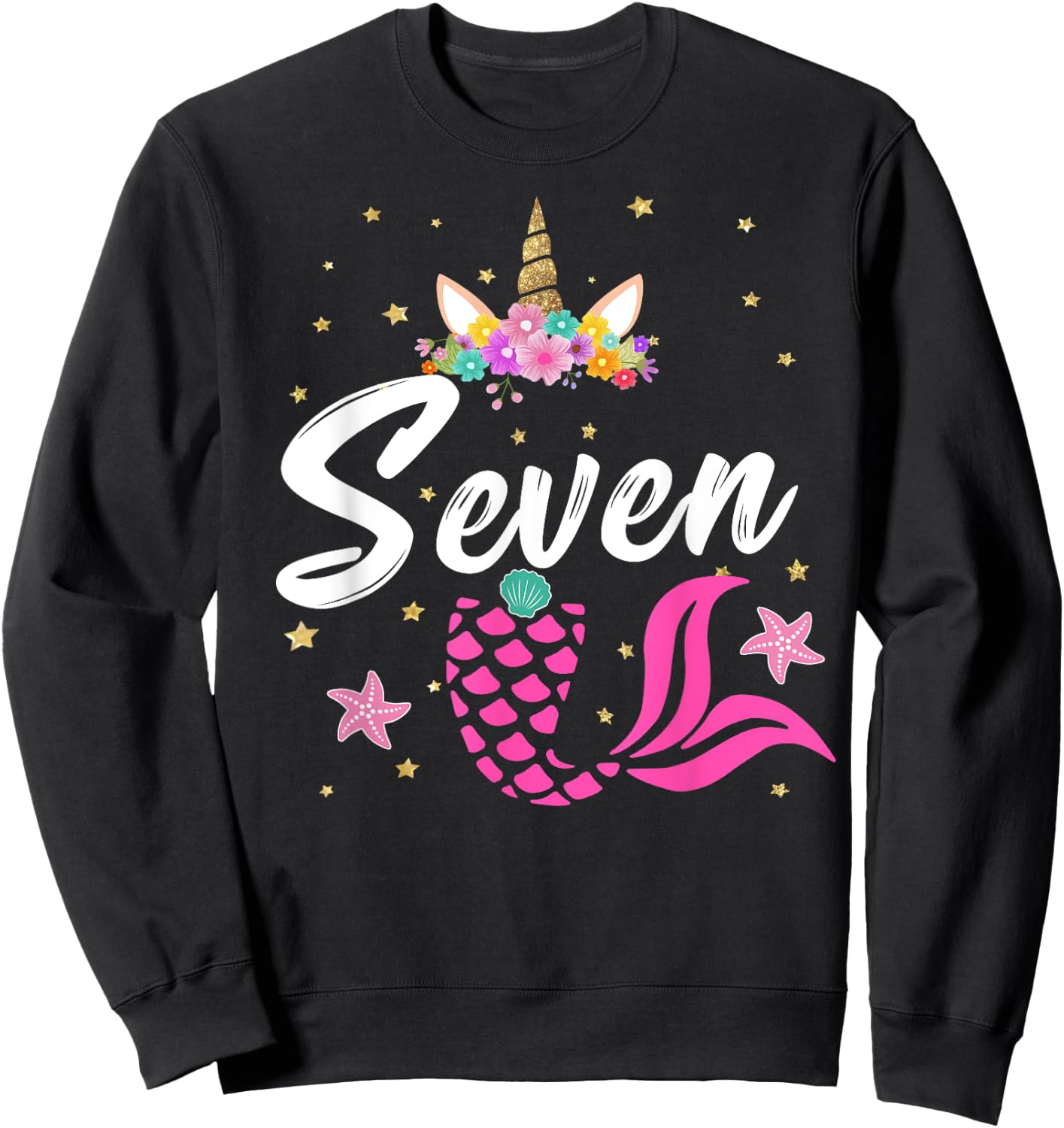 7th Birthday Girl Unicorn Shirt Mermaid Tail 7 Years Old Sweatshirt - Sweatshirt | Black