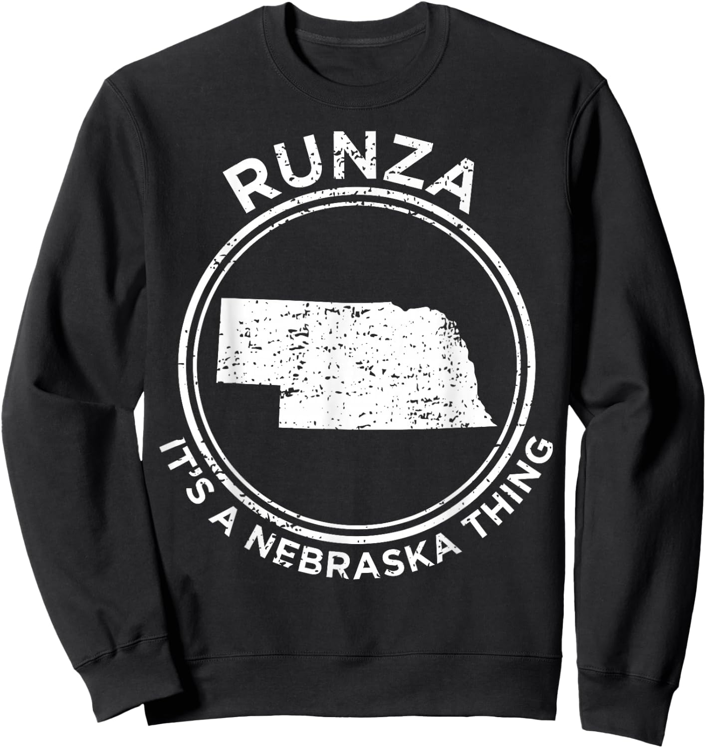 It's A Nebraska Thing Runza Sweatshirt - Sweatshirt | Black