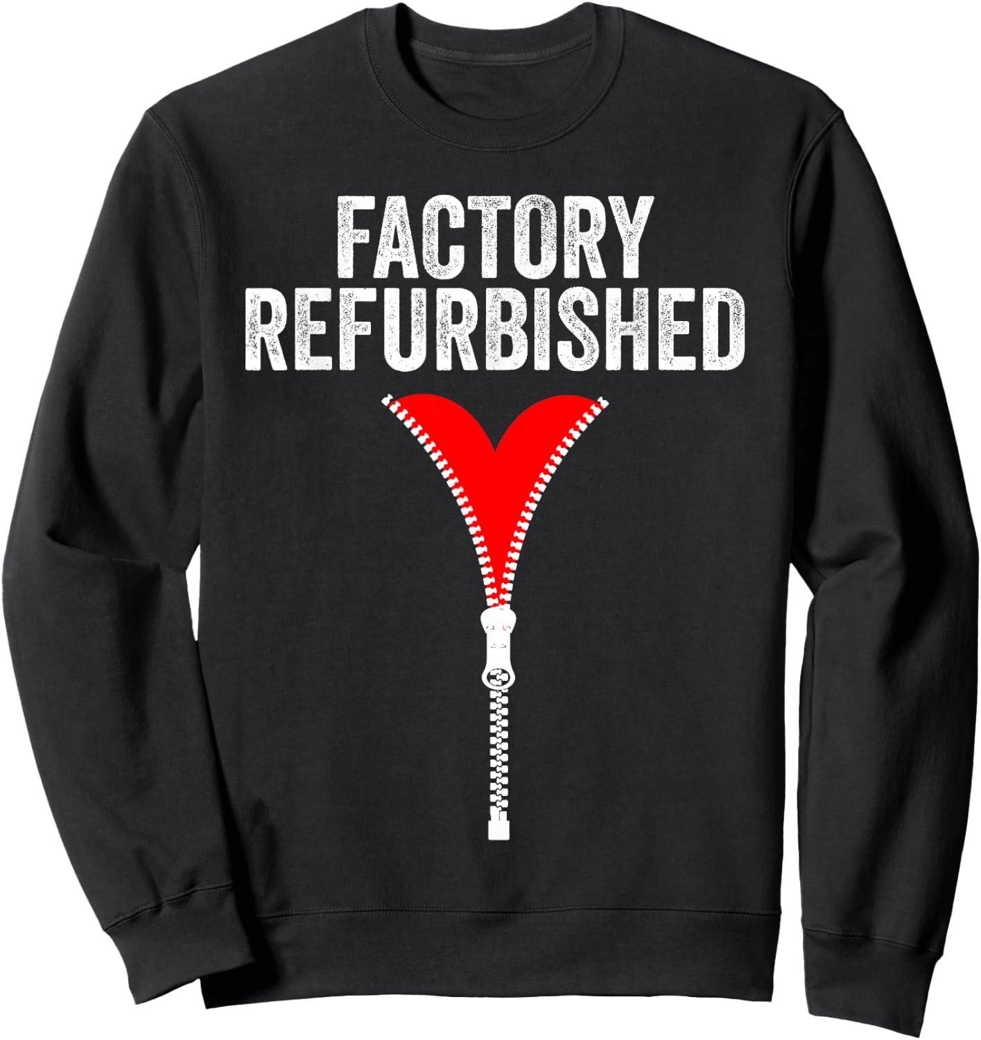 Funny Factory Refurbished Gift Open Heart Surgery Survivors Sweatshirt - Sweatshirt | Black