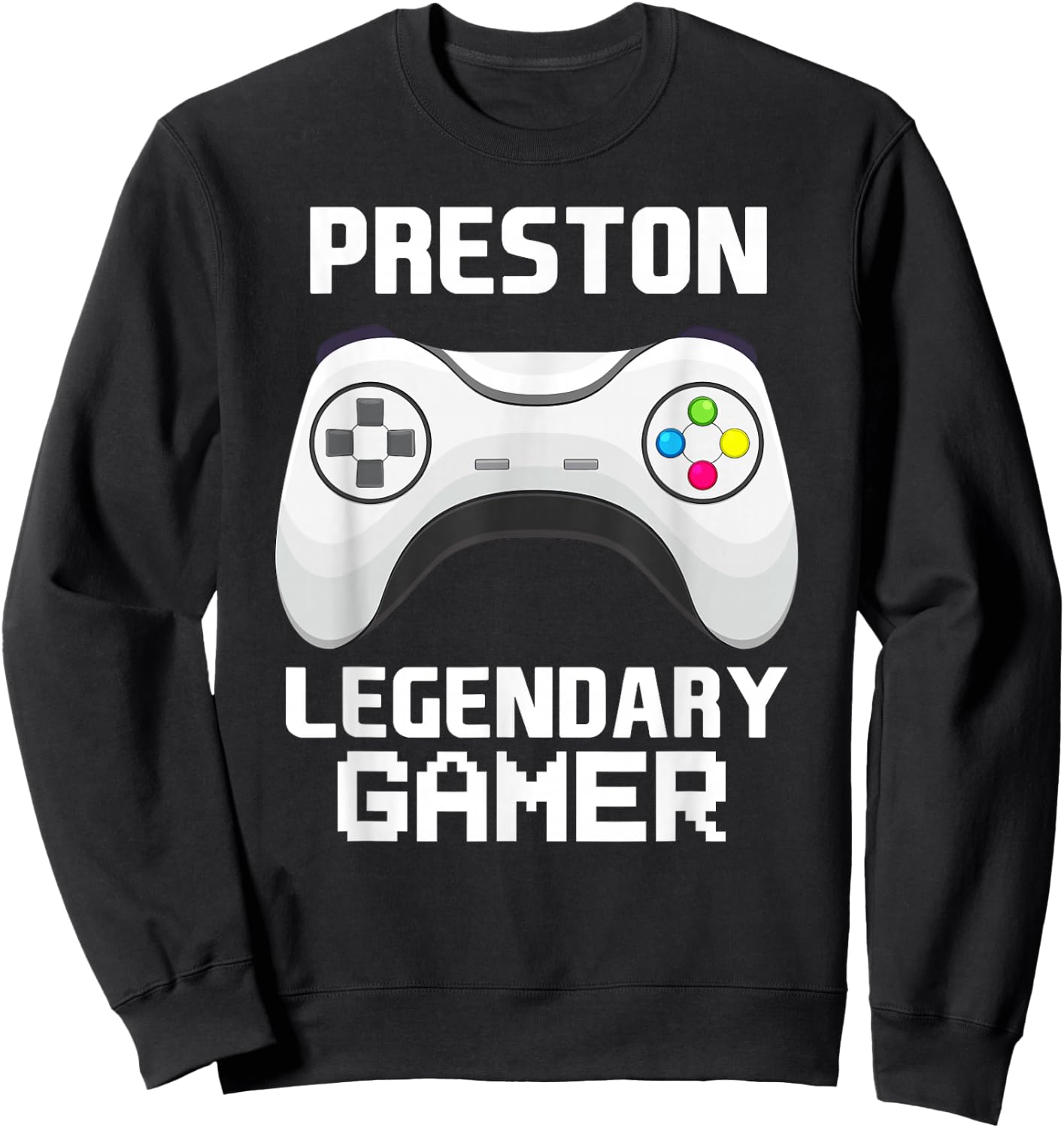 Preston Legendary Gamer Personalized Video Gaming Name Sweatshirt - Sweatshirt | Black