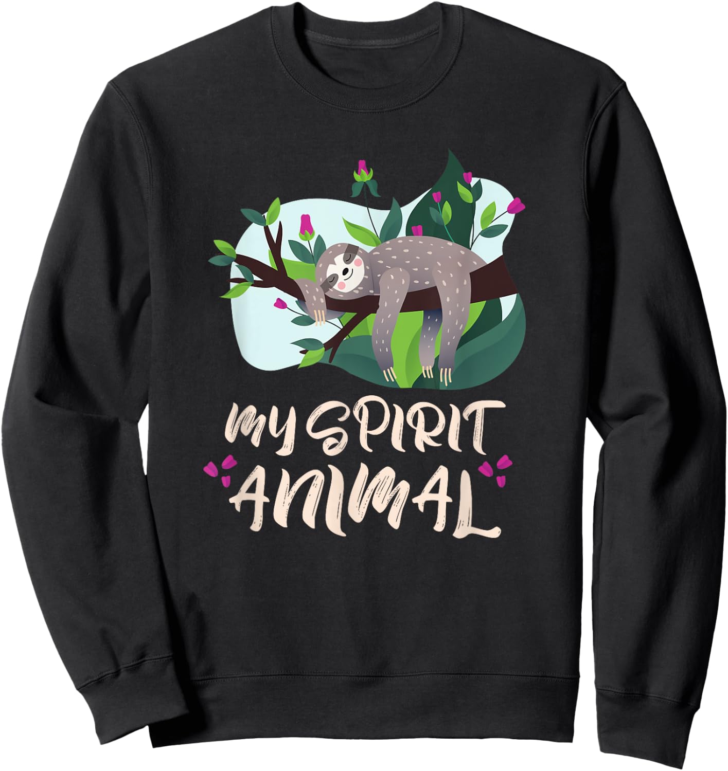 My Spirit Animal Sloth Sweatshirt - Sweatshirt | Black