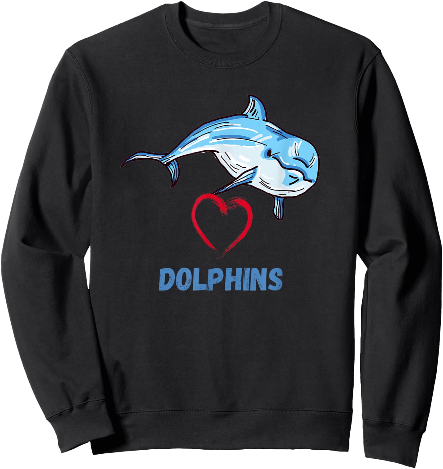 I love Dolphins Sweatshirt - Sweatshirt | Black