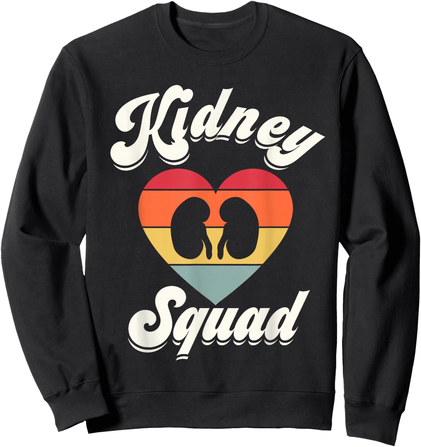 Kidney Team Squad Nephrology Nurse Dialysis Technician Tech Sweatshirt - Sweatshirt | Black
