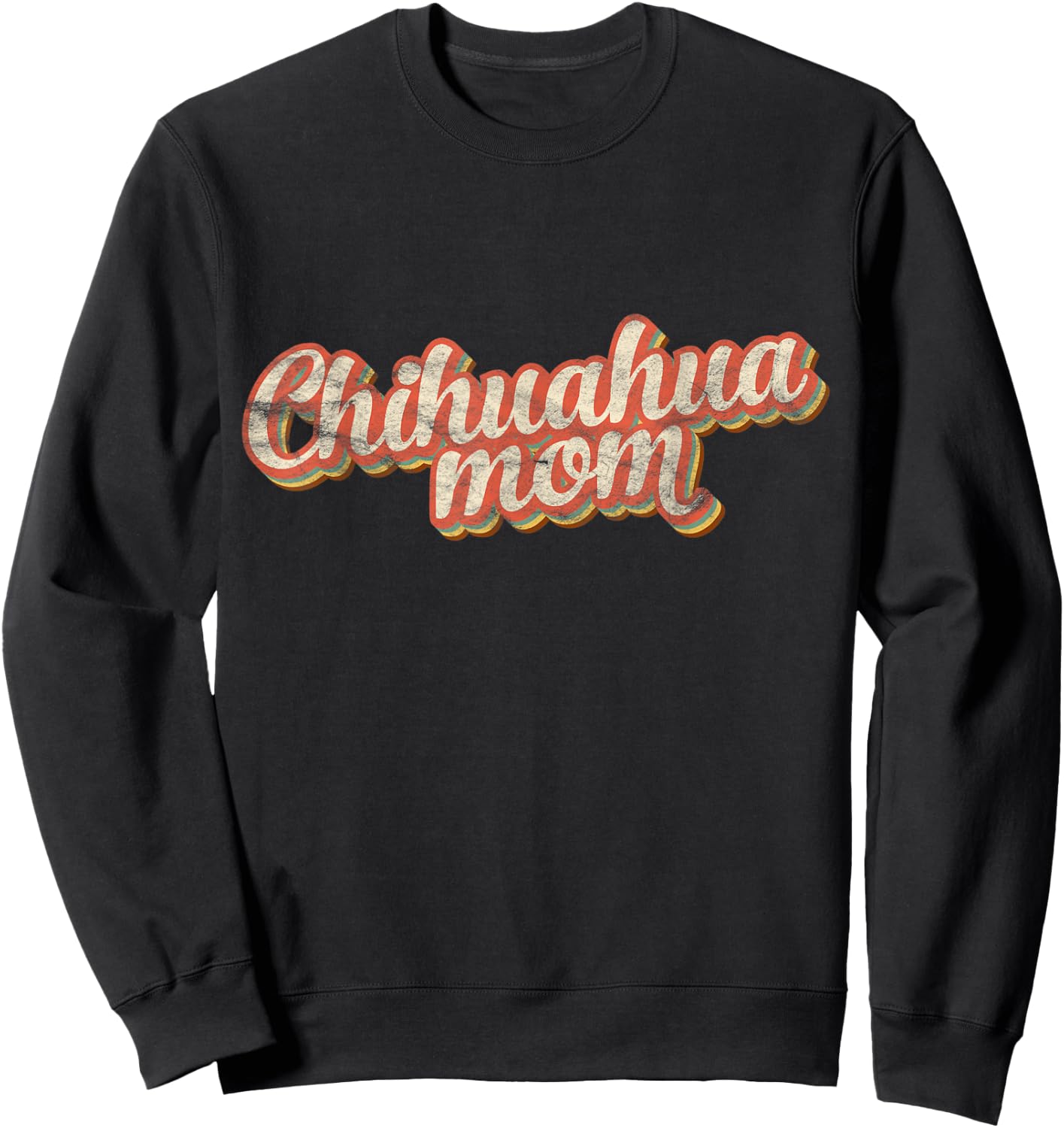 Vintage Chihuahua Mom Chi-chi Mother Dog Lover Pet Mama Women Kids Sweatshirt - Sweatshirt | Black
