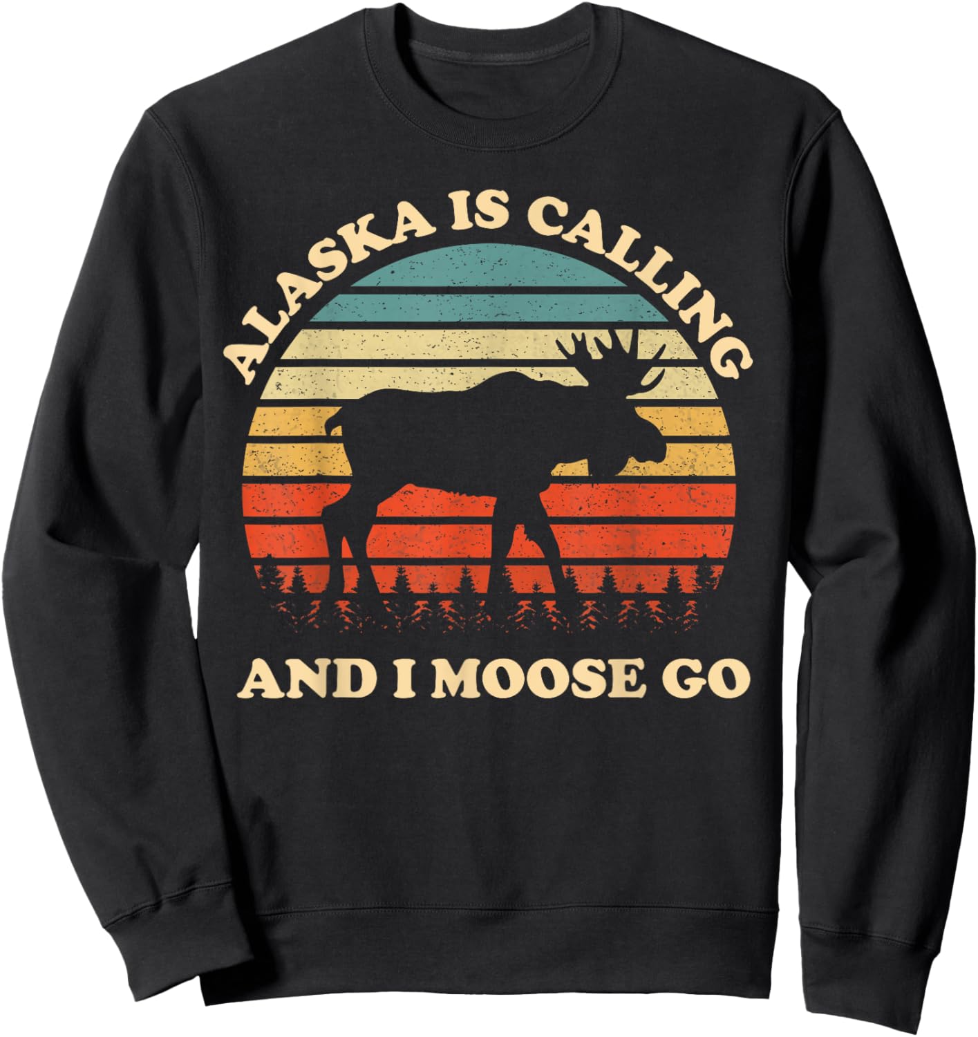 Alaska Moose Tourist Travel Funny Sweatshirt - Sweatshirt | Black