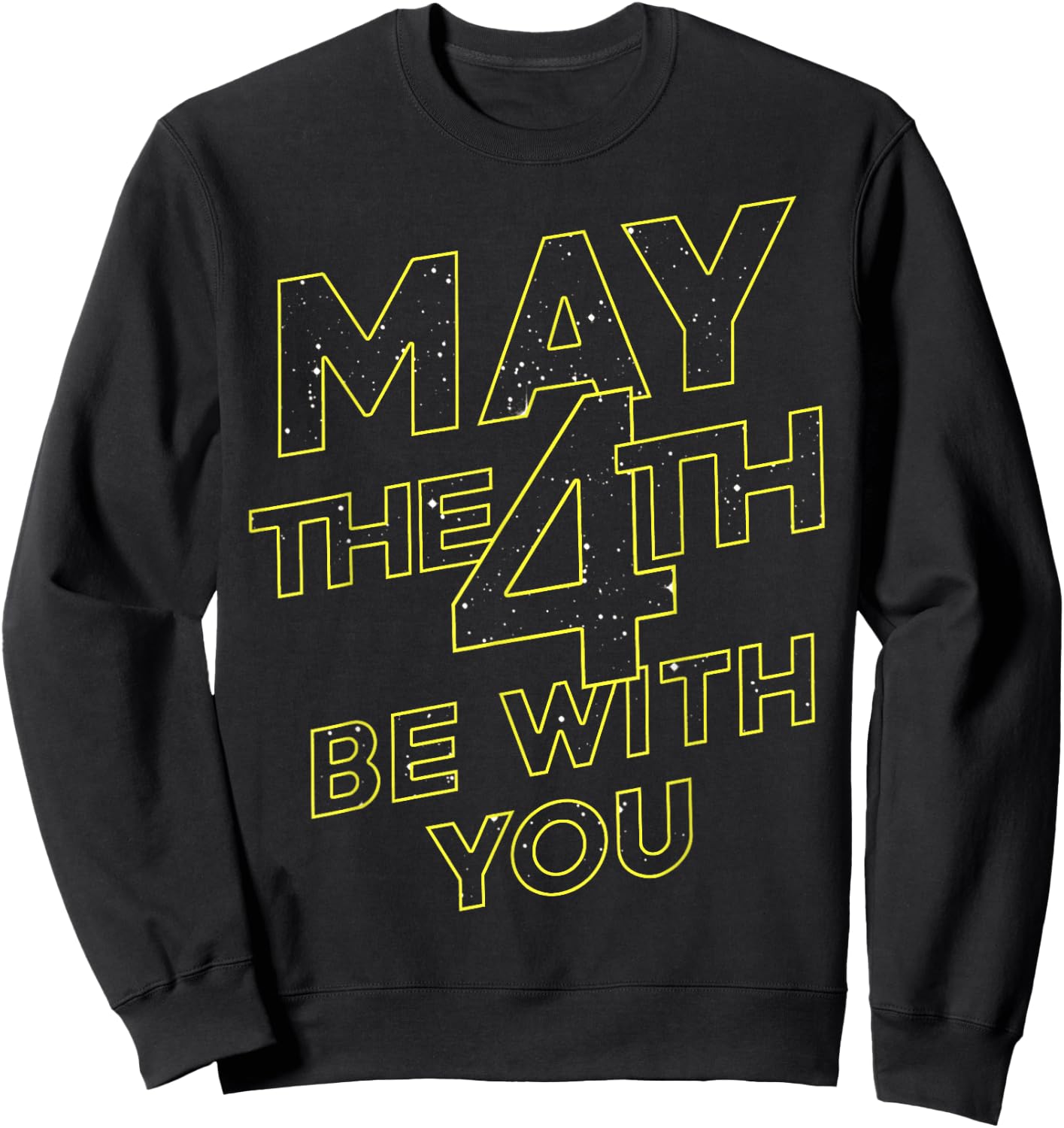 Star Wars May The 4th Be With You Galaxy Fill Text Sweatshirt - Sweatshirt | Black