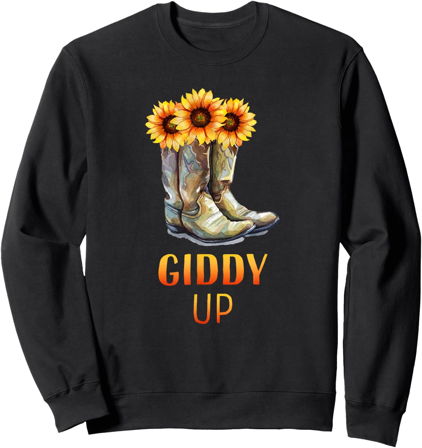 Giddy Up Cowgirl Boots Sweatshirt - Sweatshirt | Black