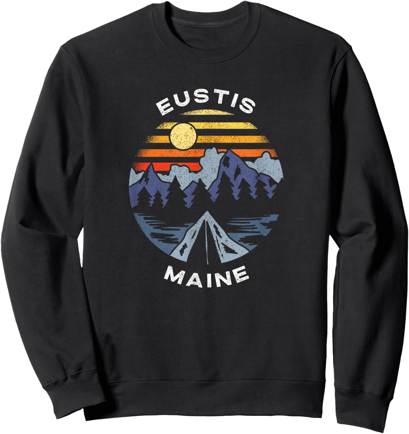 Eustis Maine Mountains Vacation Camping Souvenir Sweatshirt - Sweatshirt | Black