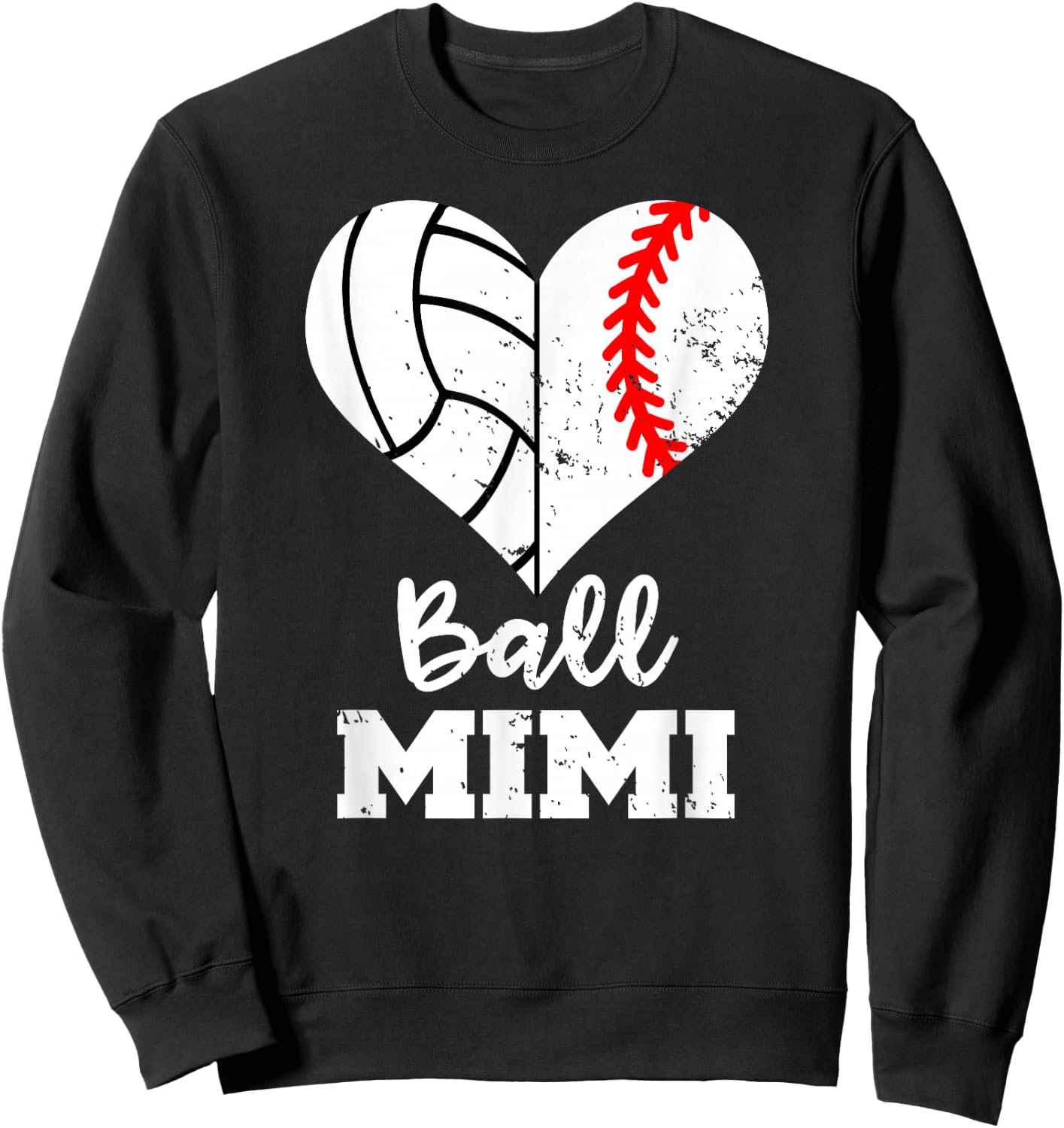 Ball Mimi Funny Baseball Volleyball Heart Sweatshirt - Sweatshirt | Black