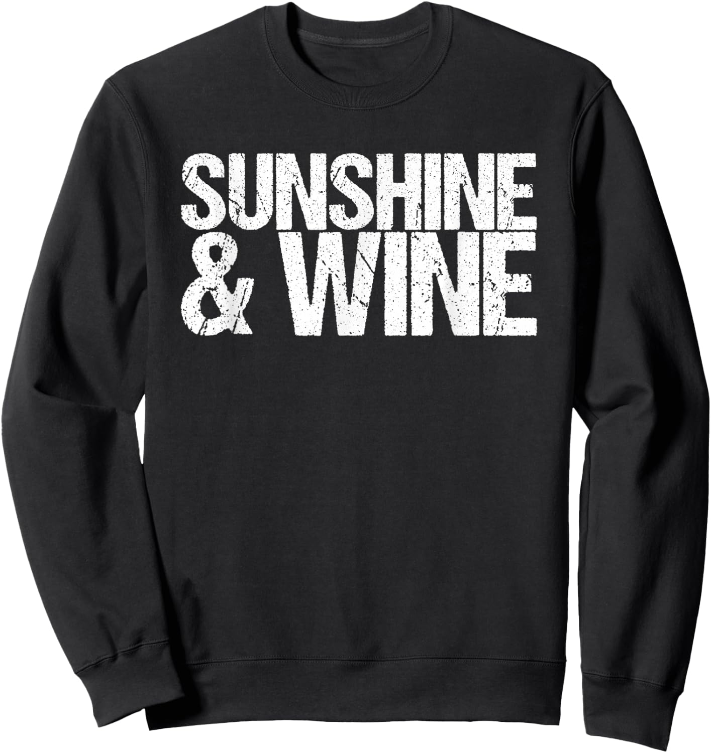 Sunshine & Wine Sweatshirt - Sweatshirt | Black