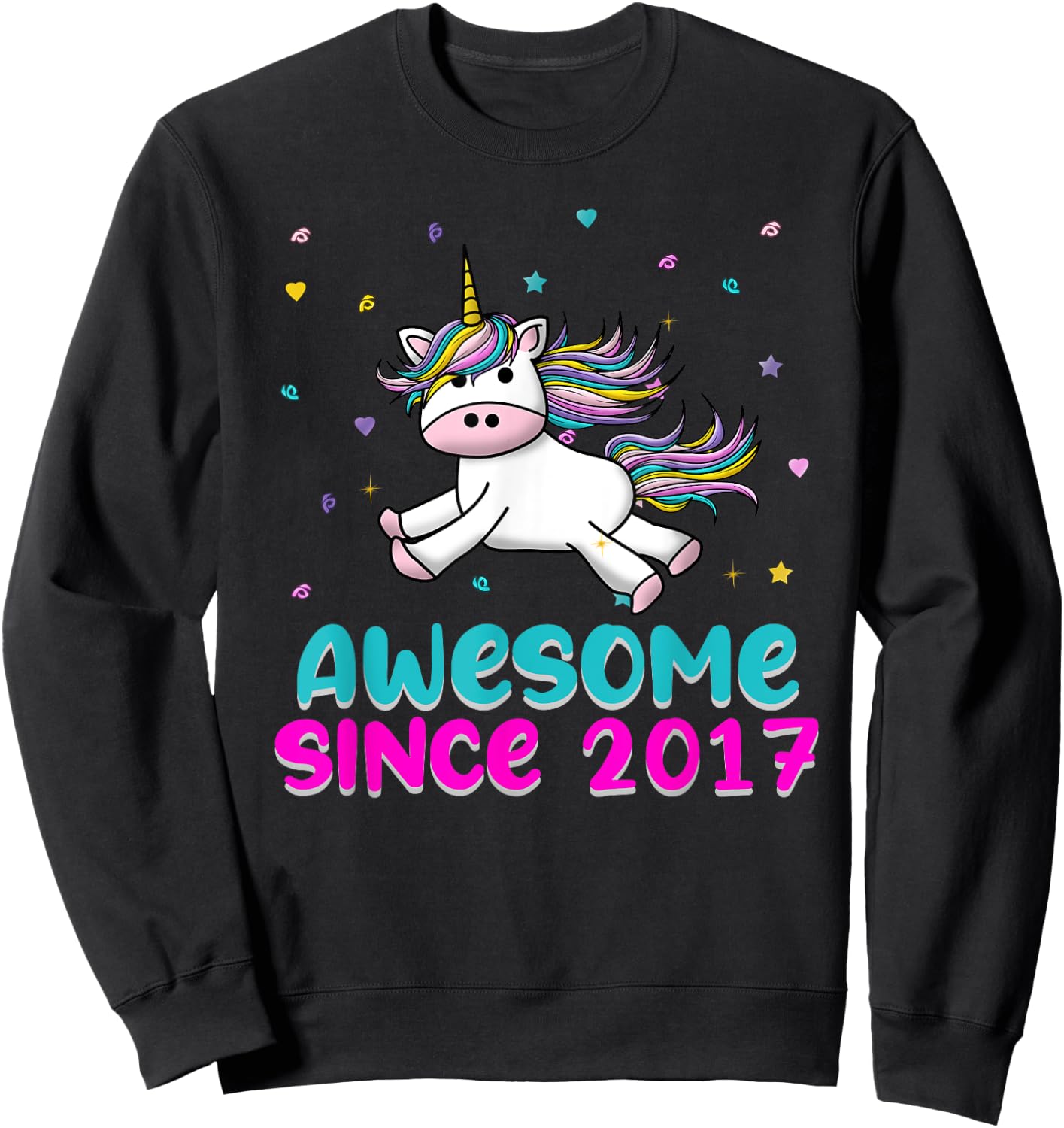 Unicorn Birthday Girl Gift Love Awesome Since 2017 Sweatshirt - Sweatshirt | Black